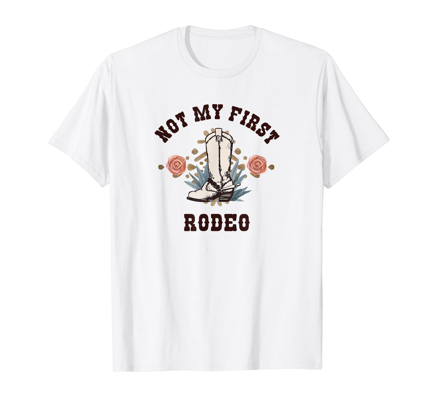 Not My First Rodeo Western Cowboy T-Shirt - Unique Graphic Men Women - T-Shirt, Sweatshirt, Hoodie