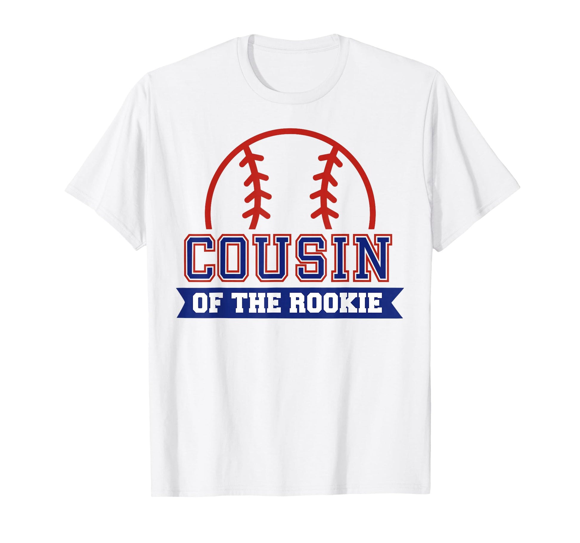 Cousin Rookie 1St Birthday Baseball T-Shirt - Novelty Apparel for Adults - T-Shirt, Sweatshirt, Hoodie