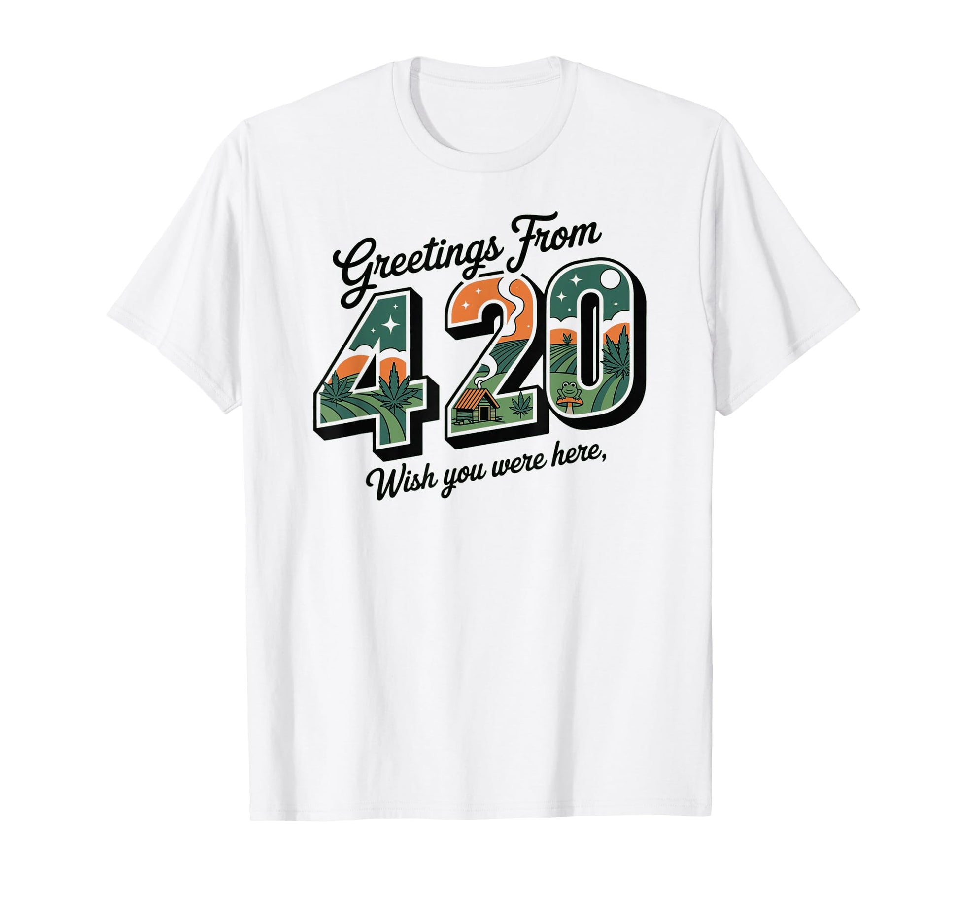 Greetings From 420 Funny Weed T-Shirt - Casual Everyday Wear for Adults - T-Shirt, Sweatshirt, Hoodie