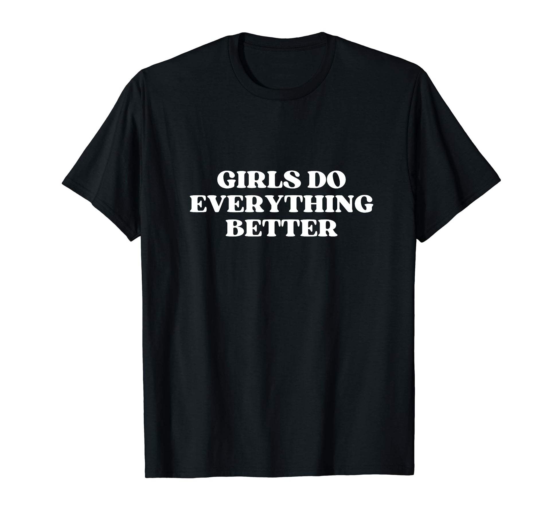Do Everything Better Y2K Aesthetic T-Shirt - Minimalist Print for Adults - T-Shirt, Sweatshirt, Hoodie