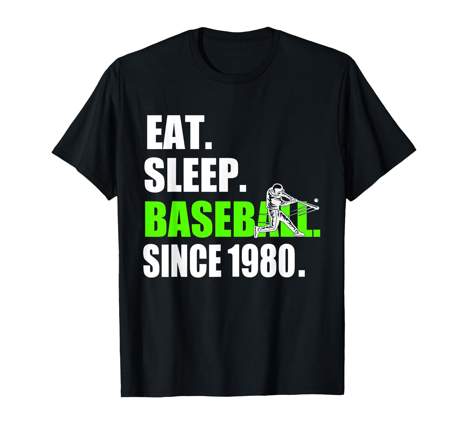 Eat Sleep Baseball Since 1980 38Th T-Shirt - Aesthetic Graphic Unisex - T-Shirt, Sweatshirt, Hoodie