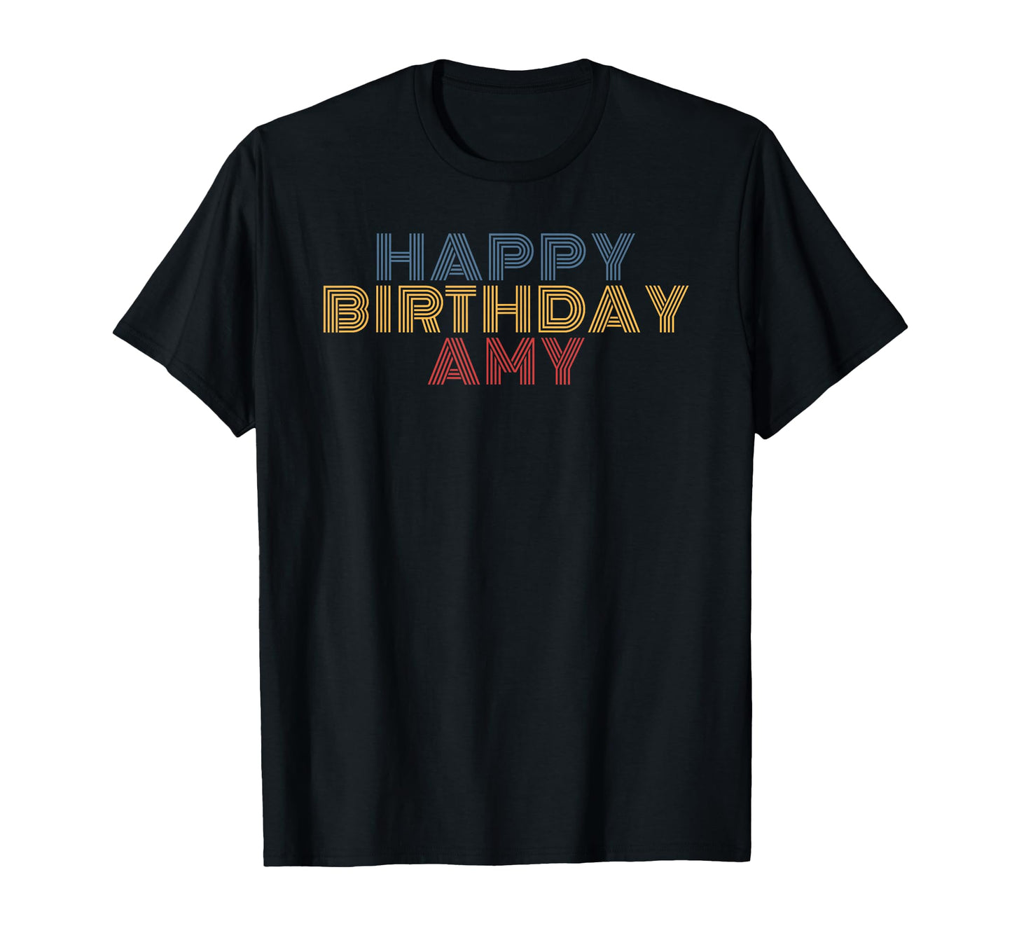 Happy Birthday Amy Personalized T-Shirt - Aesthetic Graphic for Adults - T-Shirt, Sweatshirt, Hoodie