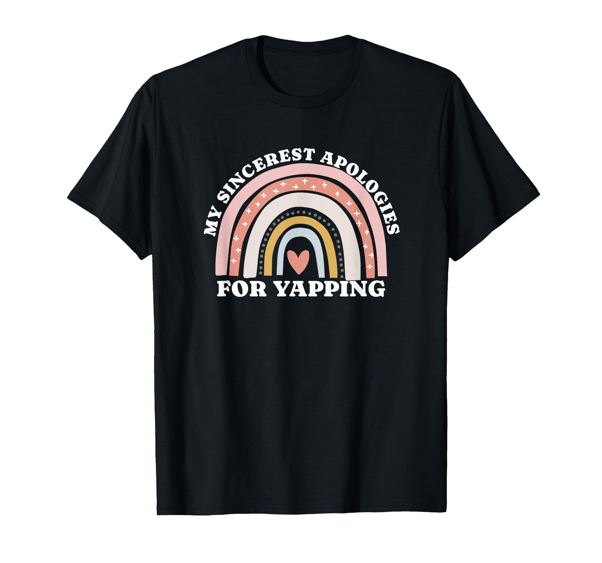 My Sincerest Apologies Yapping Funny T-Shirt - Aesthetic Graphic Men Women - T-Shirt, Sweatshirt, Hoodie