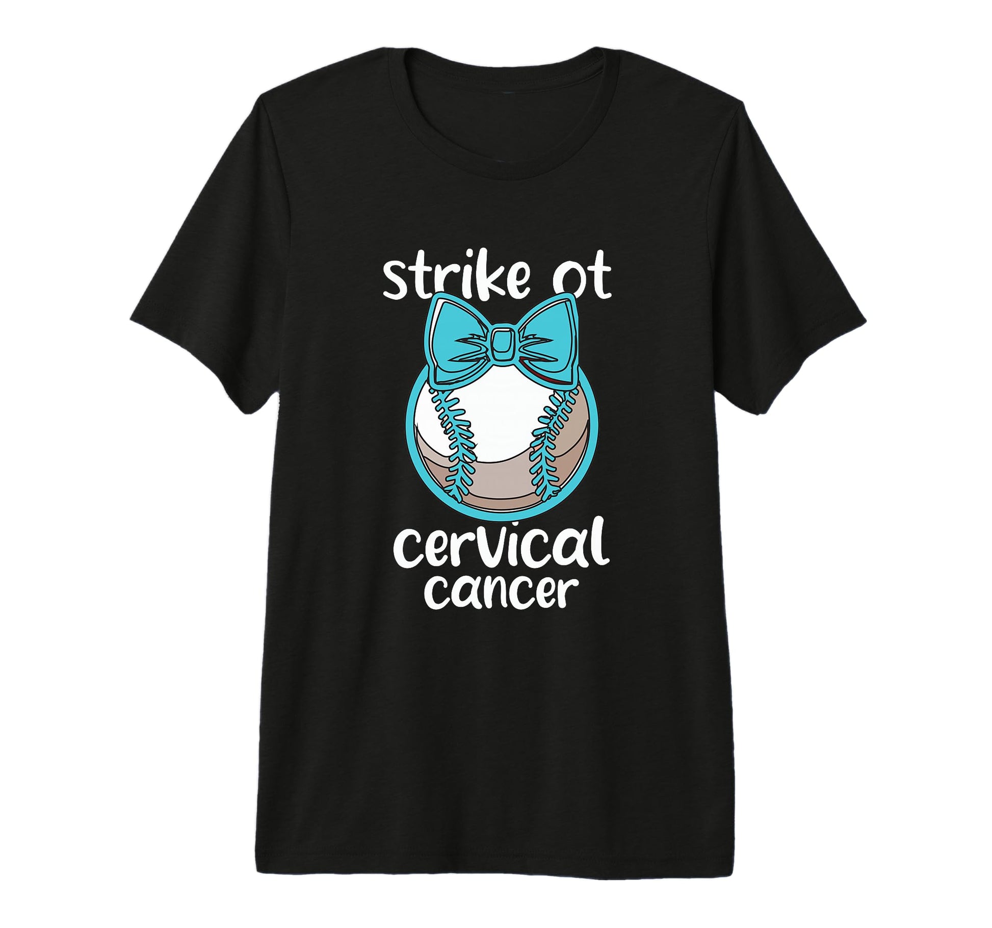 Strike Cervical Cancer Teal T-Shirt - Aesthetic Graphic for Adults - T-Shirt, Sweatshirt, Hoodie