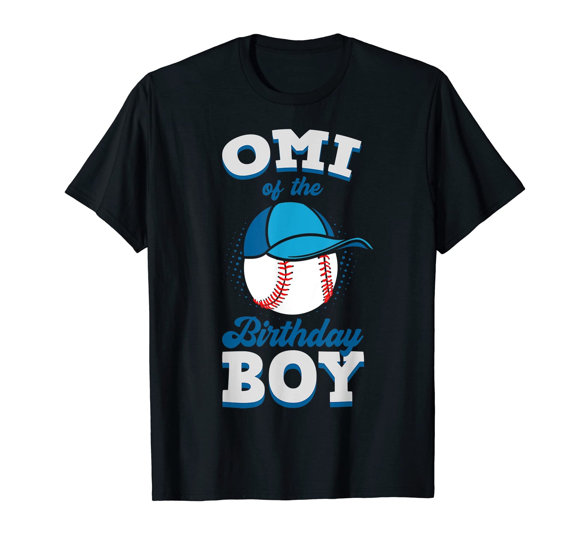 Omi Birthday Baseball Theme Family T-Shirt - Fun Novelty Design Unisex - T-Shirt, Sweatshirt, Hoodie