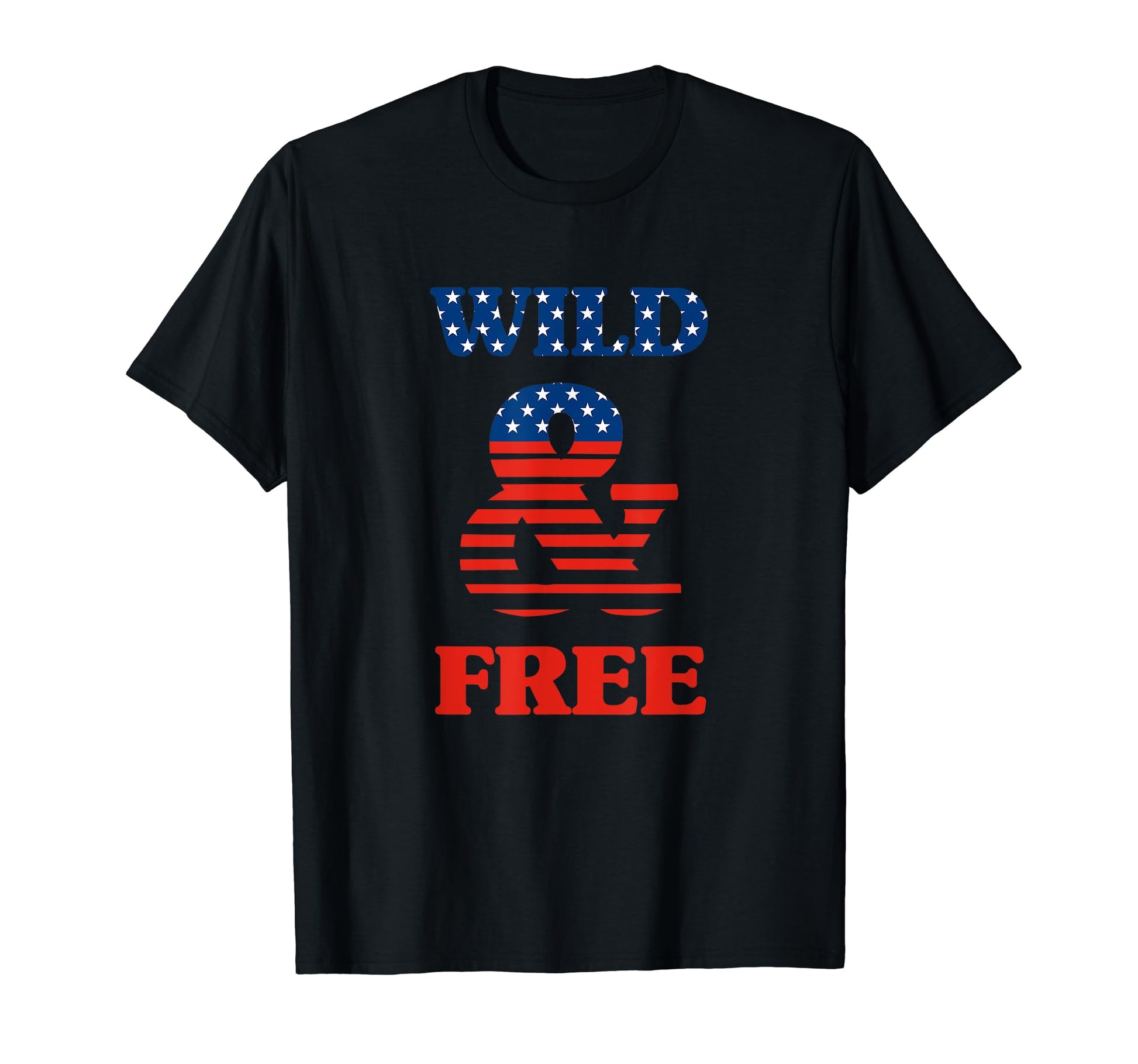 Wild And Free Stars And Stripes T-Shirt - Streetwear Style Men Women - T-Shirt, Sweatshirt, Hoodie