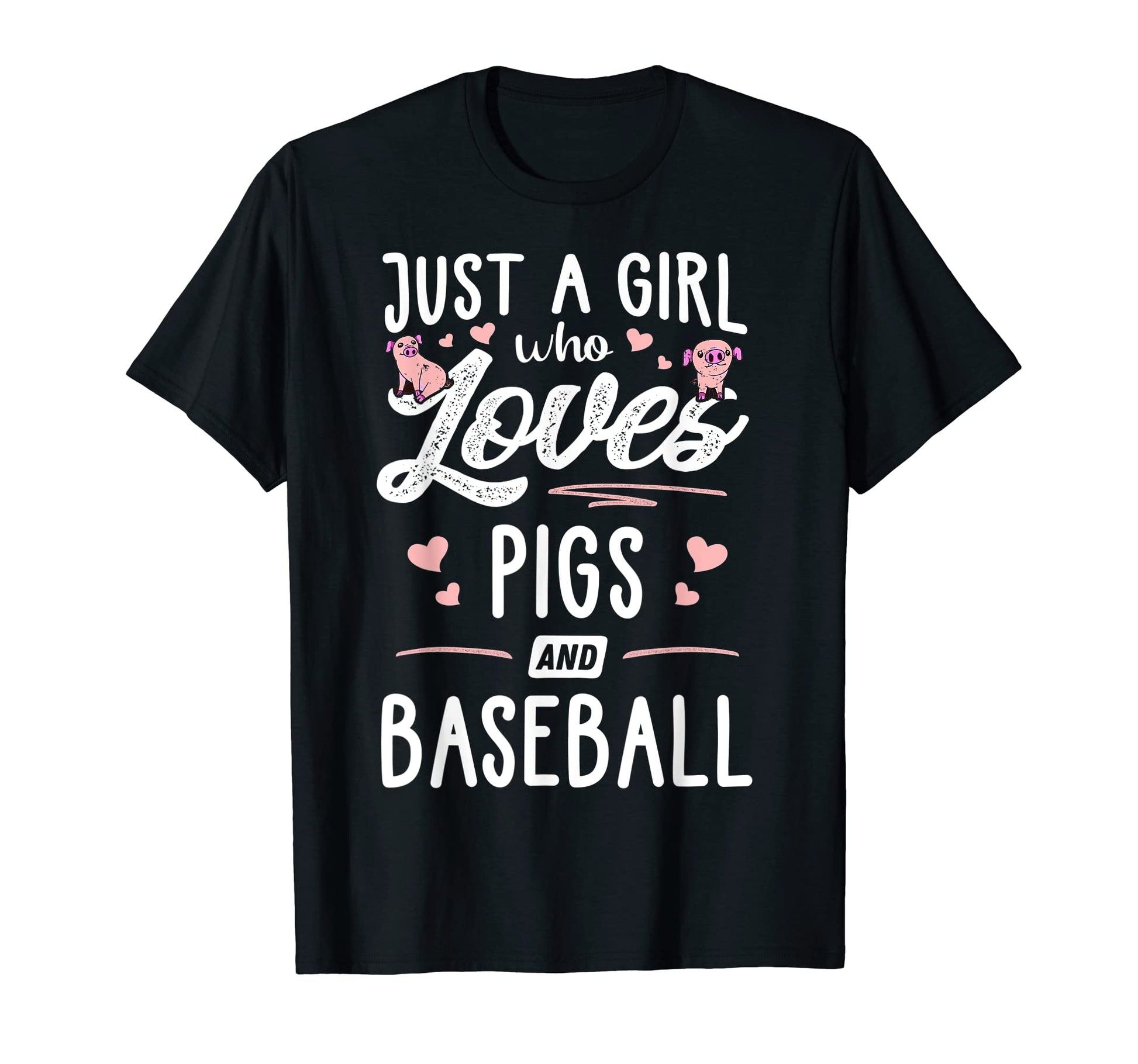 Just Who Loves Pigs And Baseball Gift T-Shirt - Unique Graphic Men Women - T-Shirt, Sweatshirt, Hoodie