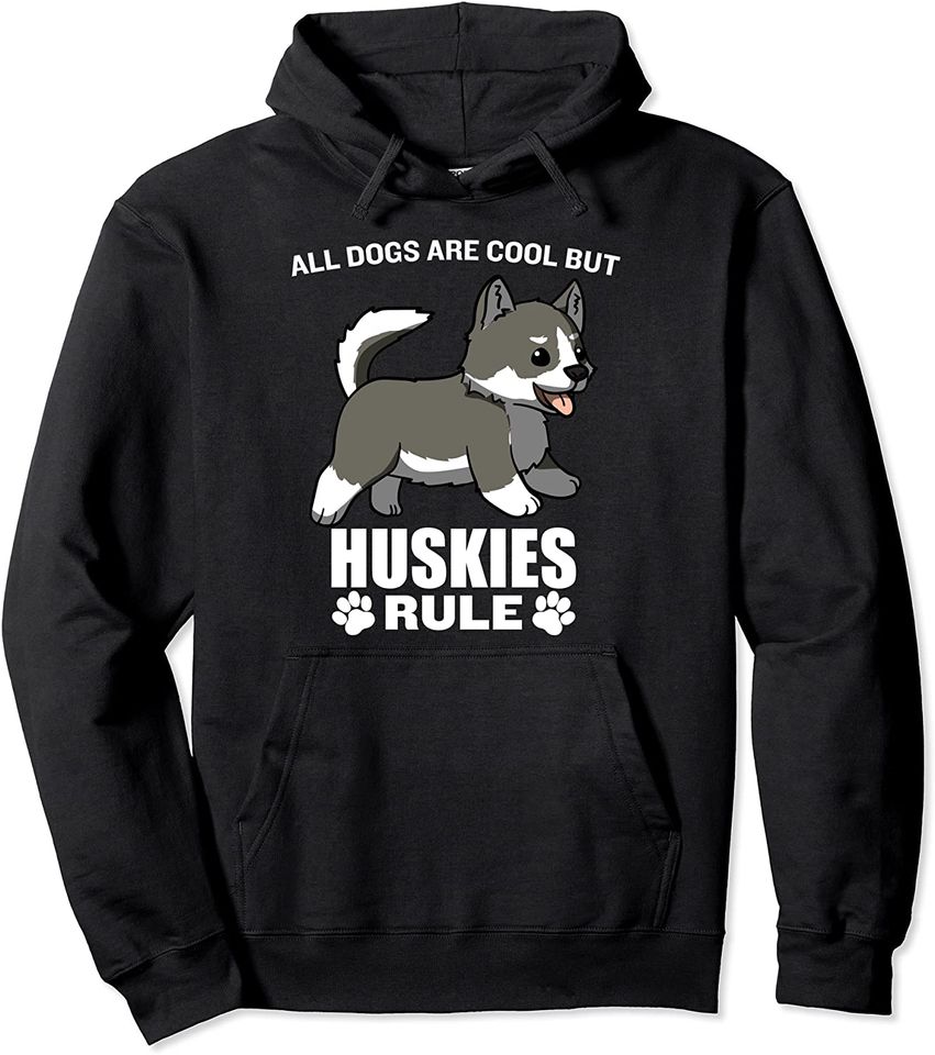 All Dogs Are Cool But Siberian Huskies Rule - Adult & Kids T-Shirts, Sweatshirts & Hoodies apparel design preview 1