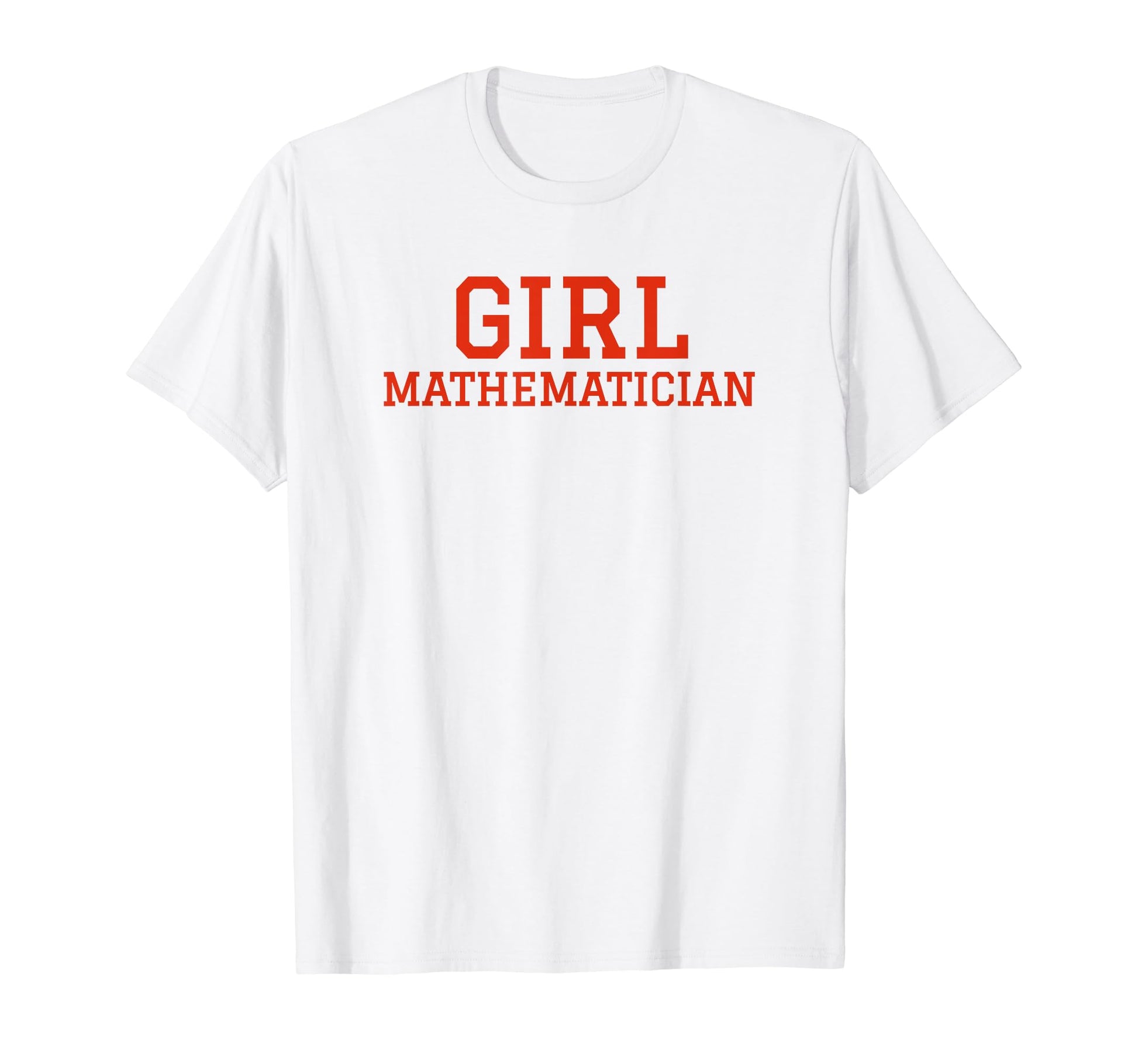Mathematician Funny Y2K Aesthetic T-Shirt - Novelty Apparel Unisex - T-Shirt, Sweatshirt, Hoodie