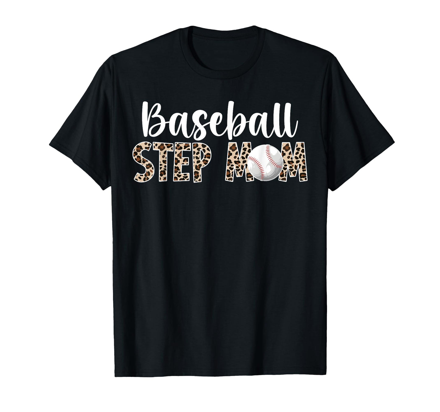 Baseball Step Mom Baseball Player T-Shirt - Novelty Apparel Unisex - T-Shirt, Sweatshirt, Hoodie