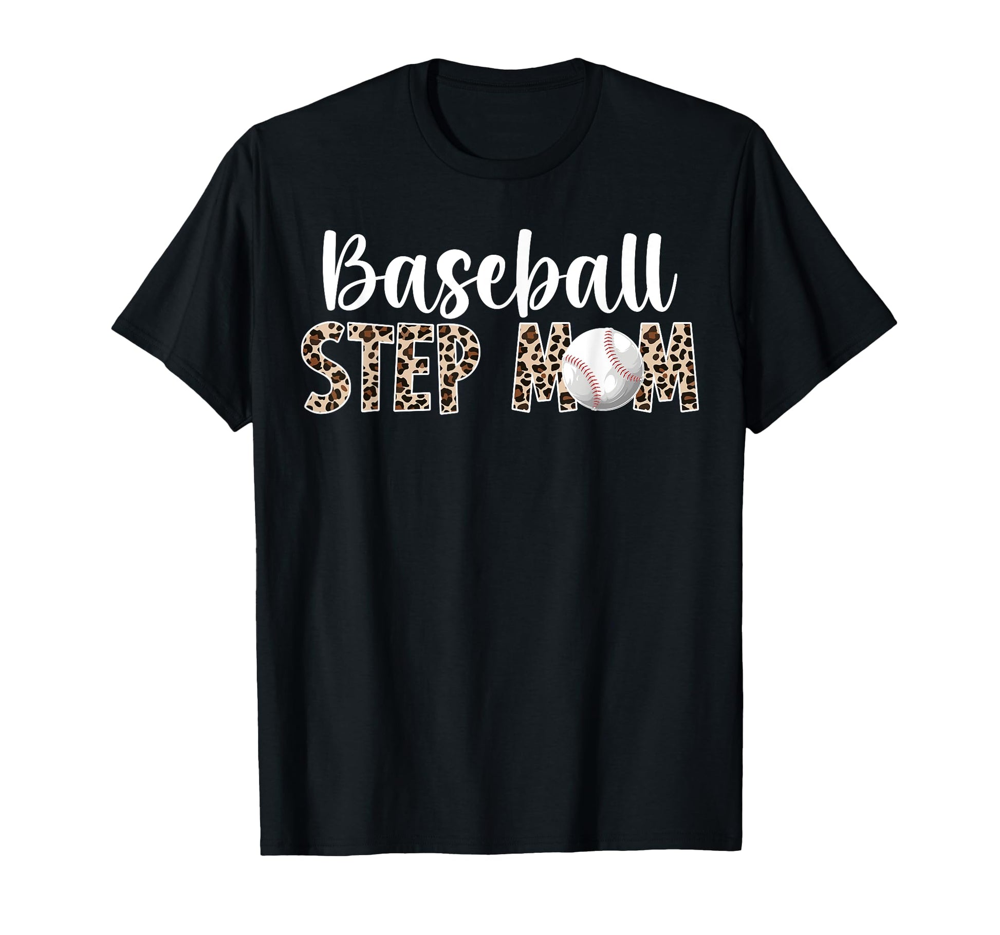 Baseball Step Mom Baseball Player T-Shirt - Novelty Apparel Unisex - T-Shirt, Sweatshirt, Hoodie