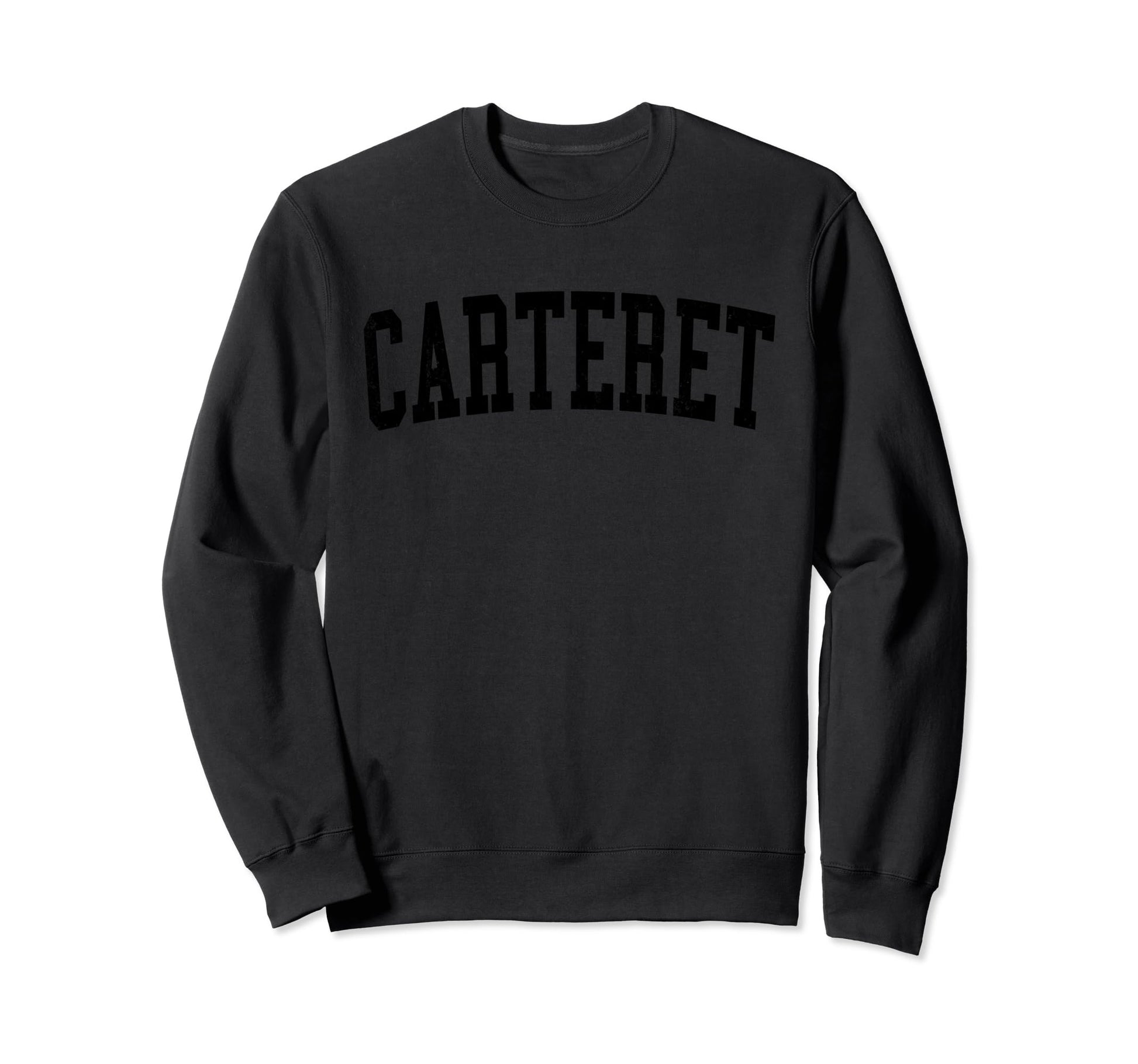 Carteret Nj Distressed Black Varsity Sweatshirt - Unique Graphic Unisex - T-Shirt, Sweatshirt, Hoodie
