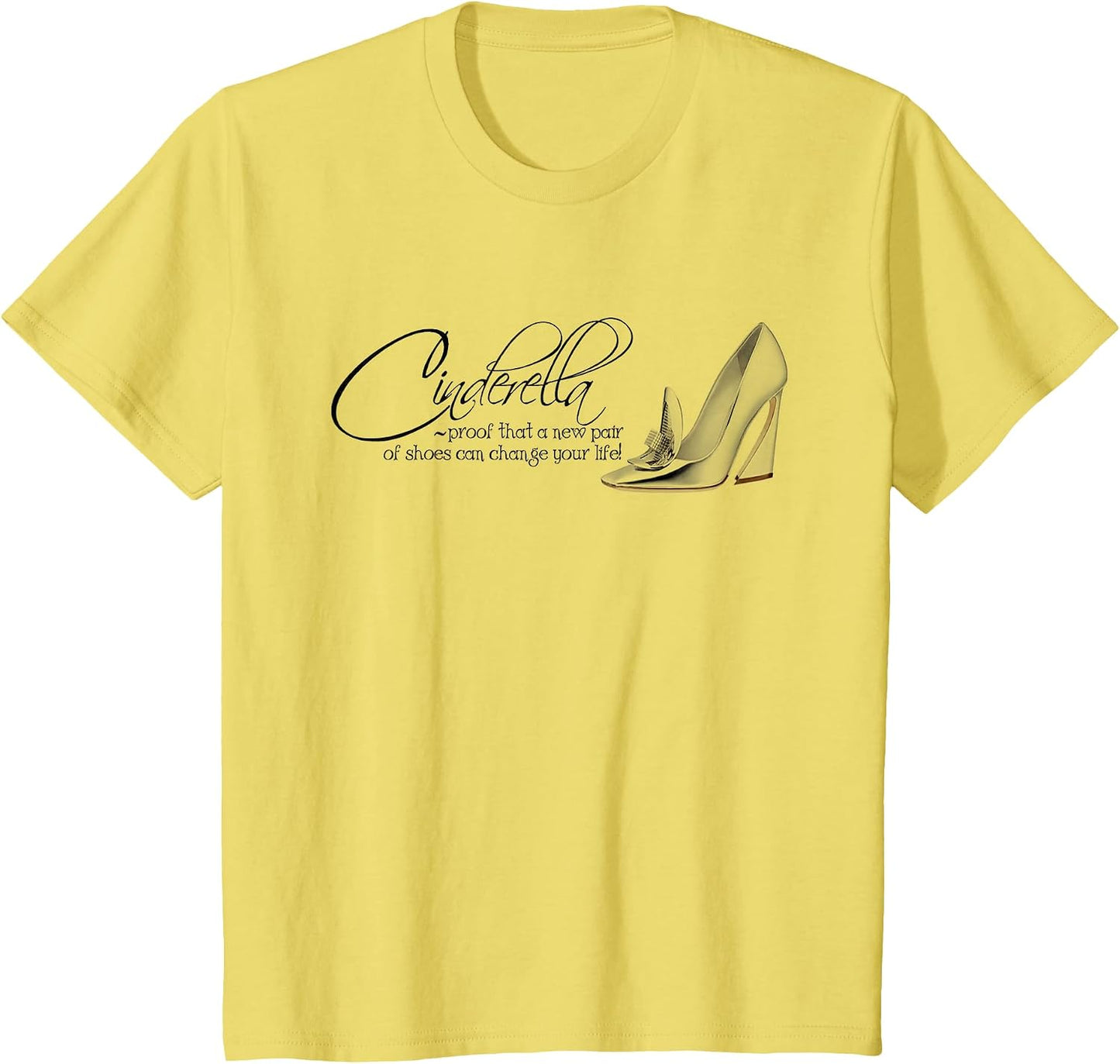 Cinderella Quote New Shoes - Adult & Kids T-Shirts, Sweatshirts & Hoodies apparel design preview 1