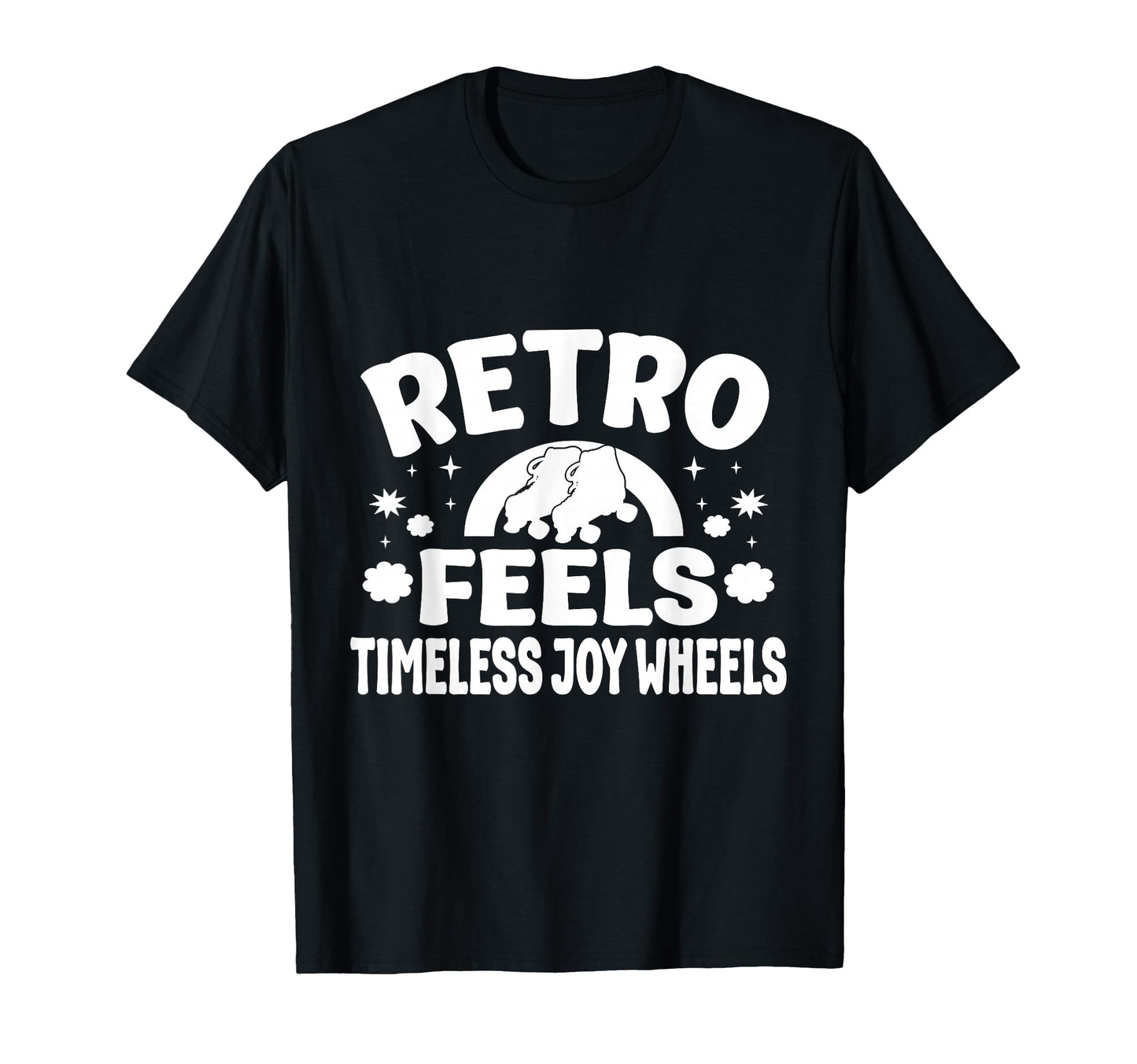 Roller Skating Skate Feels Joy T-Shirt - Custom Art Print for Adults - T-Shirt, Sweatshirt, Hoodie