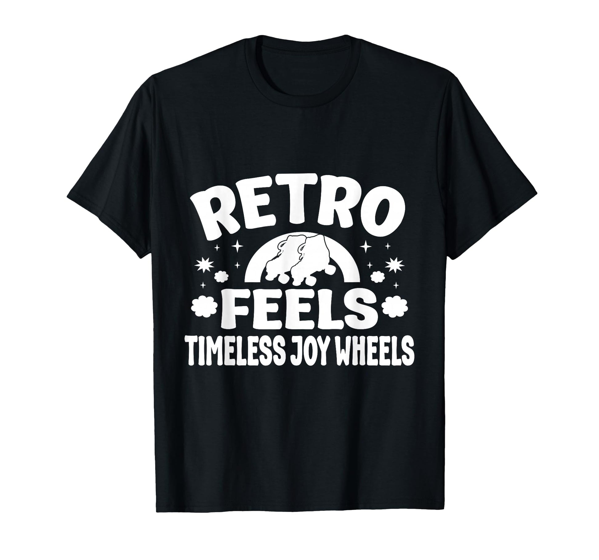 Roller Skating Skate Feels Joy T-Shirt - Custom Art Print for Adults - T-Shirt, Sweatshirt, Hoodie