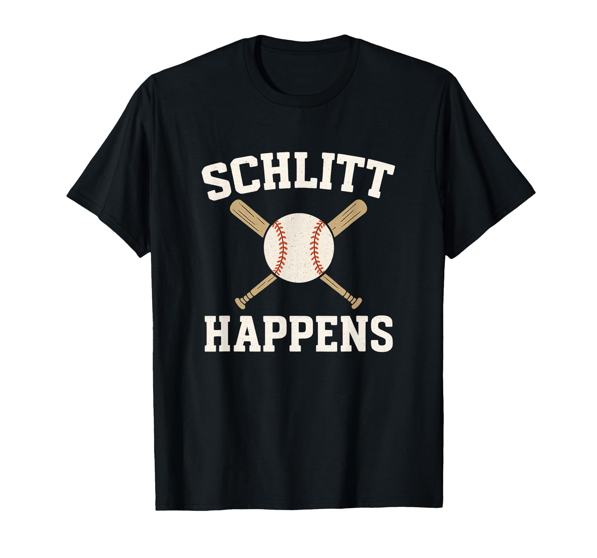 Schlitt Happens Funny Baseball Love Bronx T-Shirt - Unique Graphic Unisex - T-Shirt, Sweatshirt, Hoodie
