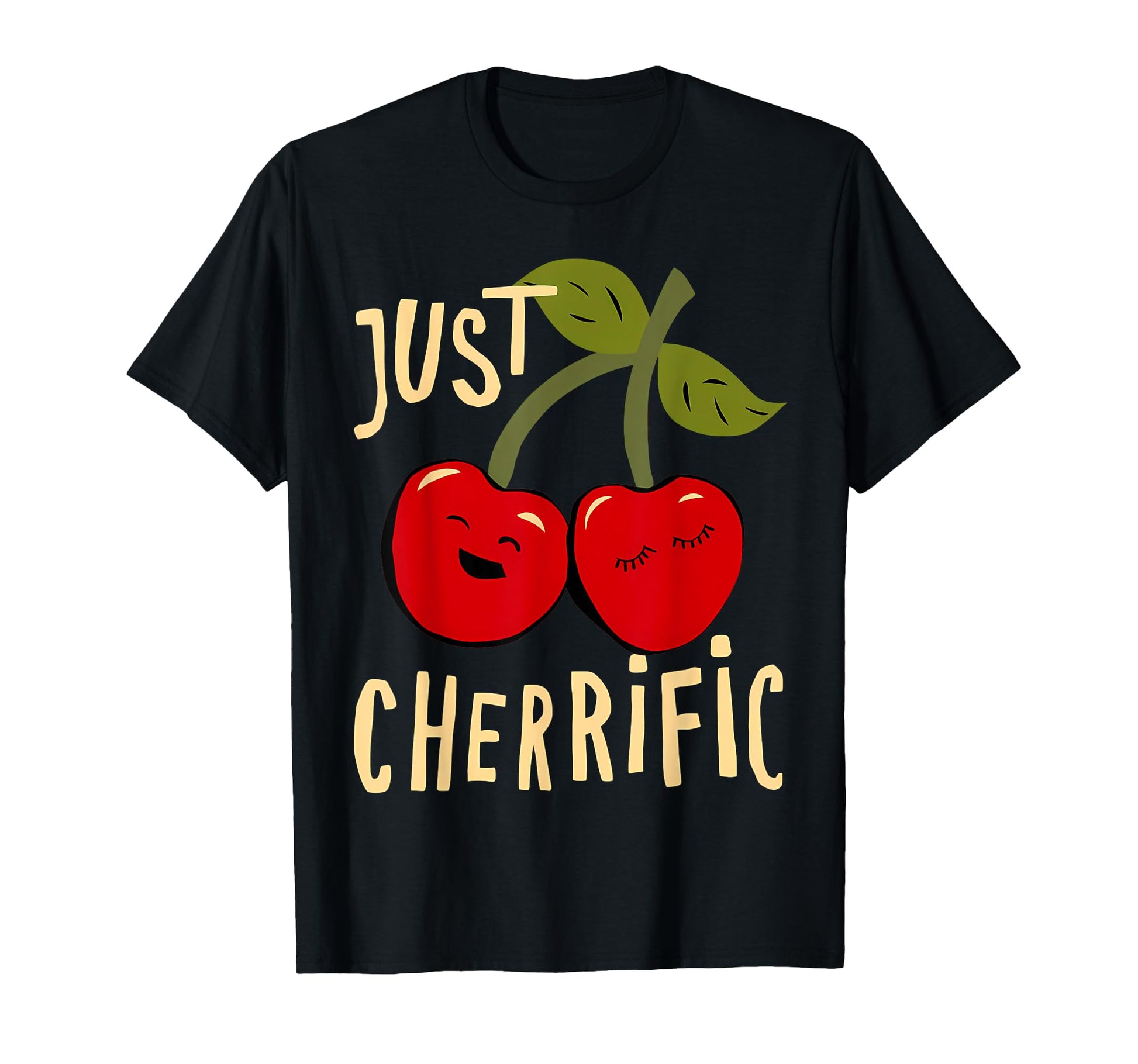 Just Cherrific Cherry Red T-Shirt - Casual Everyday Wear for Adults - T-Shirt, Sweatshirt, Hoodie