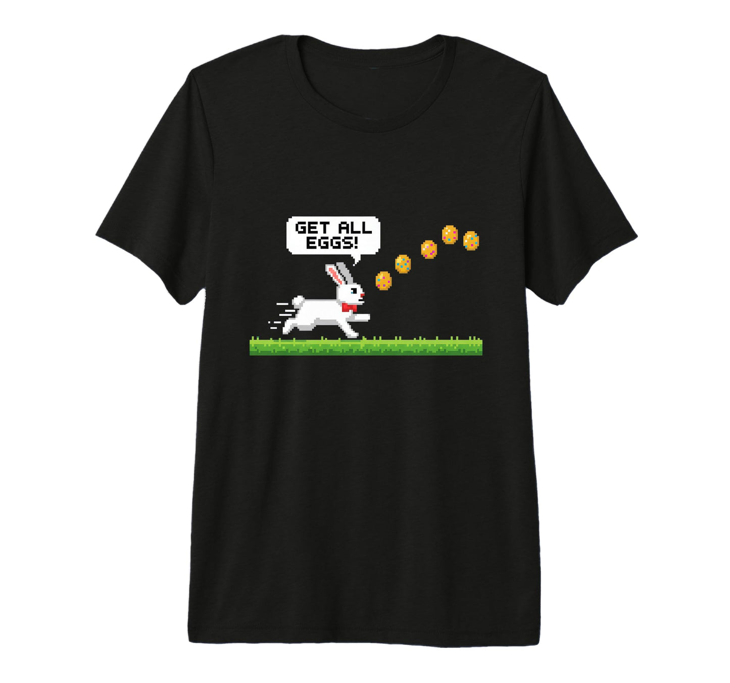 Get All Eggs Pixel Art Bunny Easter T-Shirt - Fun Novelty Design Unisex - T-Shirt, Sweatshirt, Hoodie