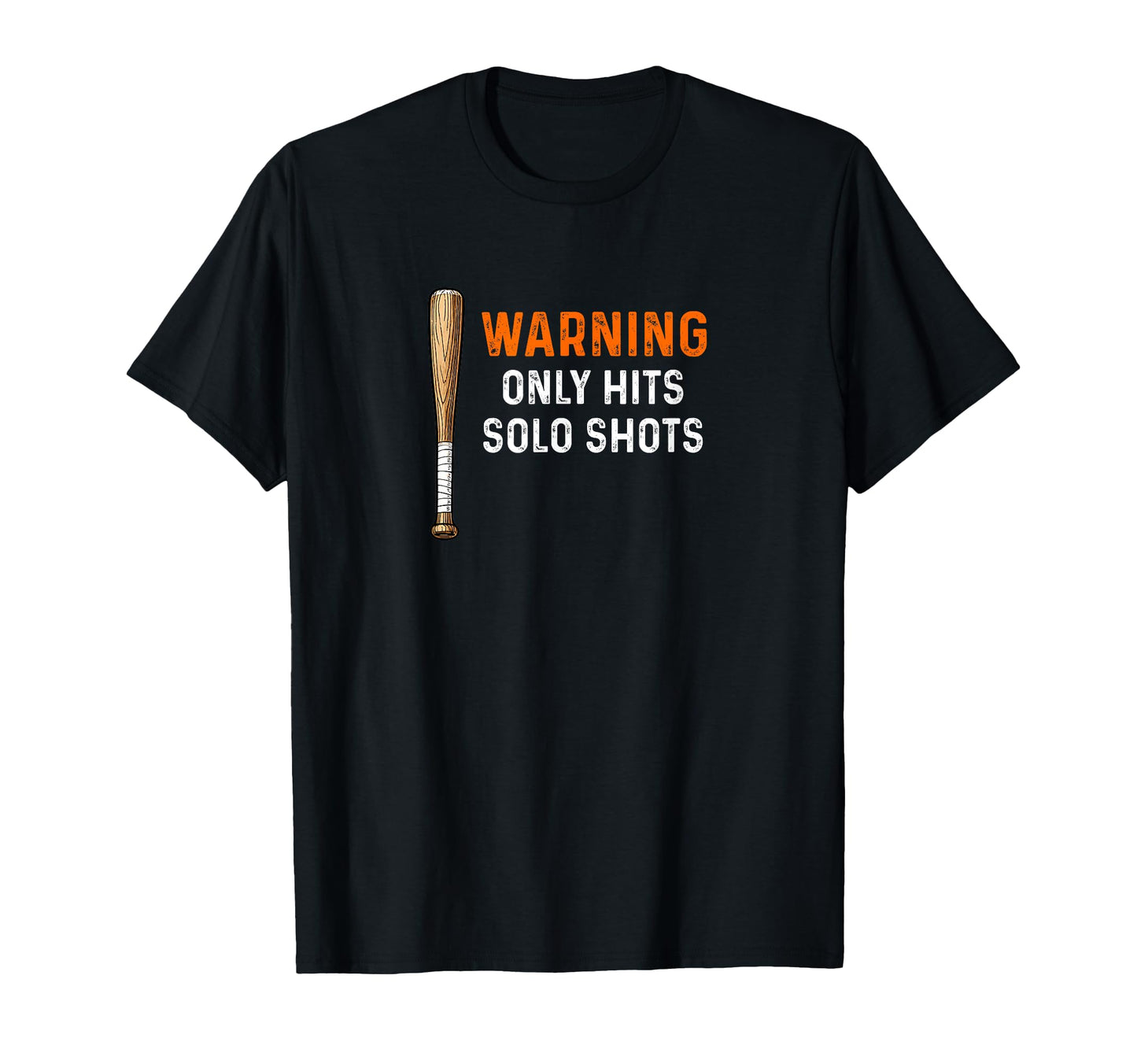 Warning Only Hits Solo Shots T-Shirt - Aesthetic Graphic Men Women - T-Shirt, Sweatshirt, Hoodie