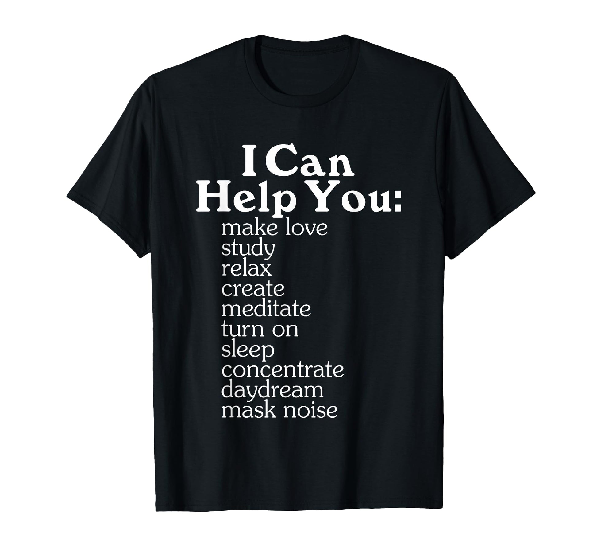 I Can Help You Typography T-Shirt - Aesthetic Graphic for Adults - T-Shirt, Sweatshirt, Hoodie