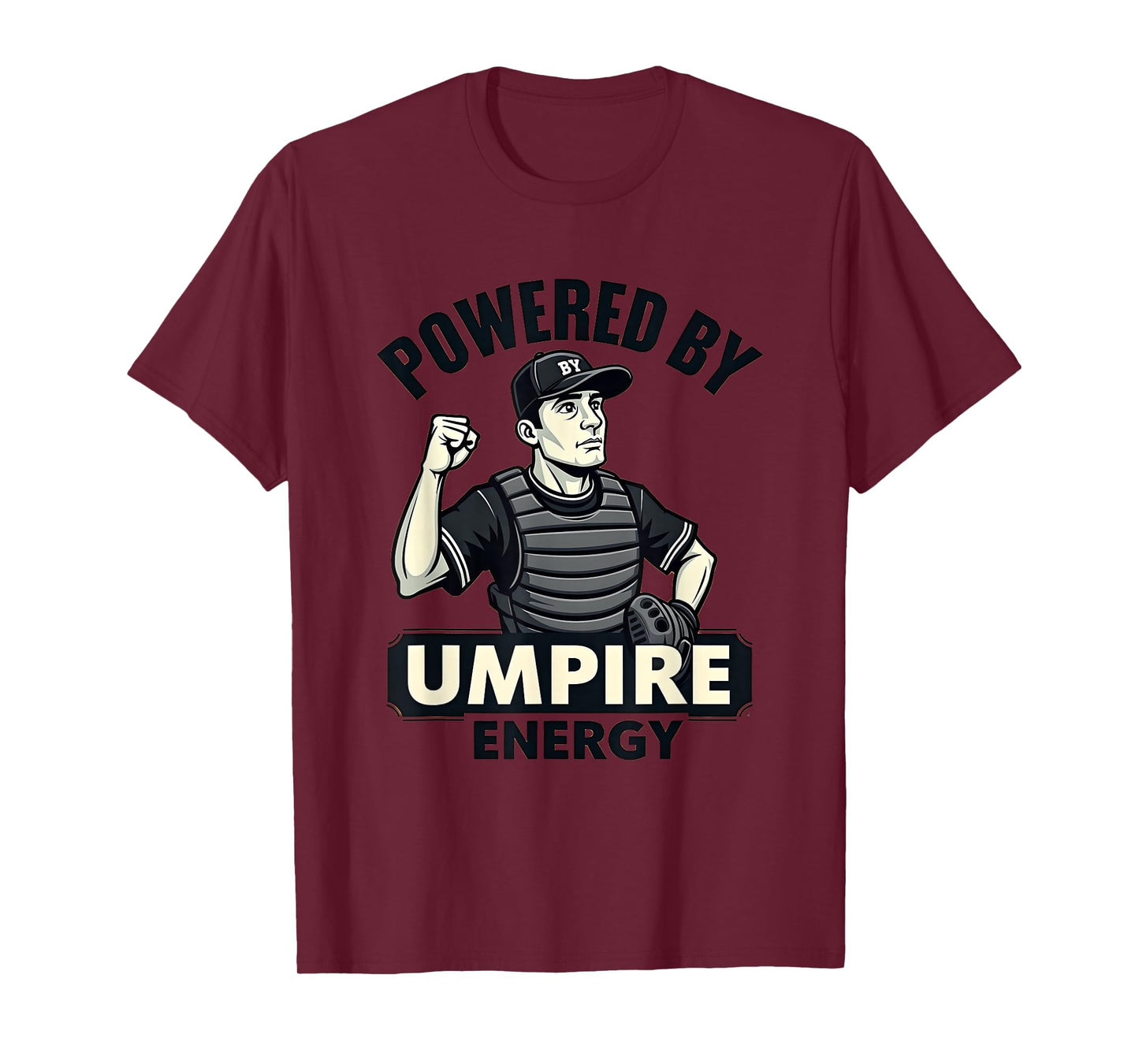 Powered Umpire Energy Baseball T-Shirt - Fun Novelty Design for Adults - T-Shirt, Sweatshirt, Hoodie