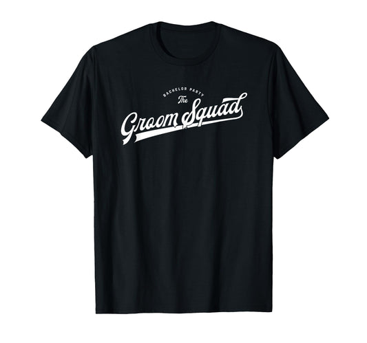 Bachelor Party Set Baseball Groom Squad T-Shirt - Novelty Apparel Men Women - T-Shirt, Sweatshirt, Hoodie