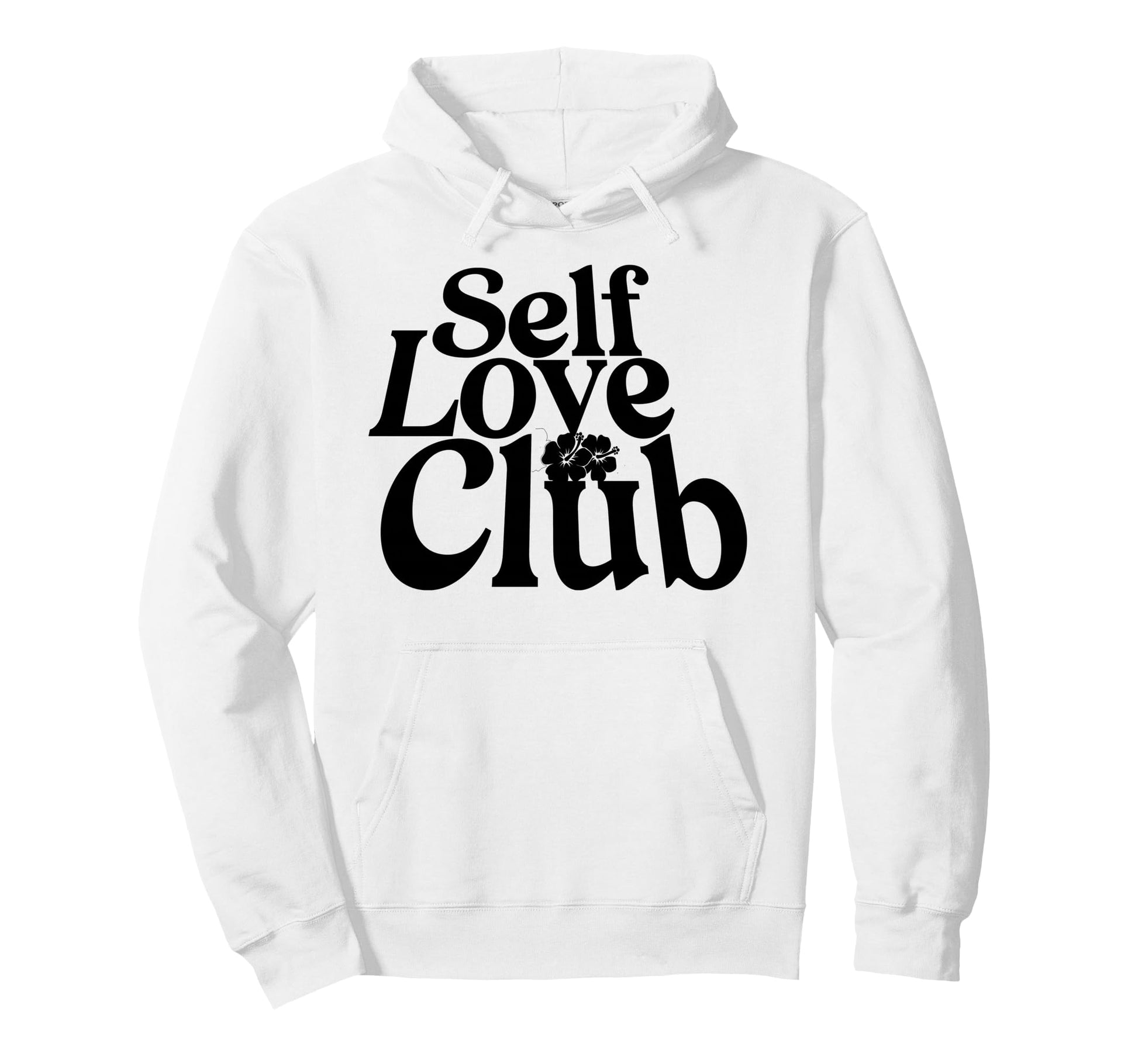 Happiness Motivational Kindness To Hoodie - Streetwear Style for Adults - T-Shirt, Sweatshirt, Hoodie