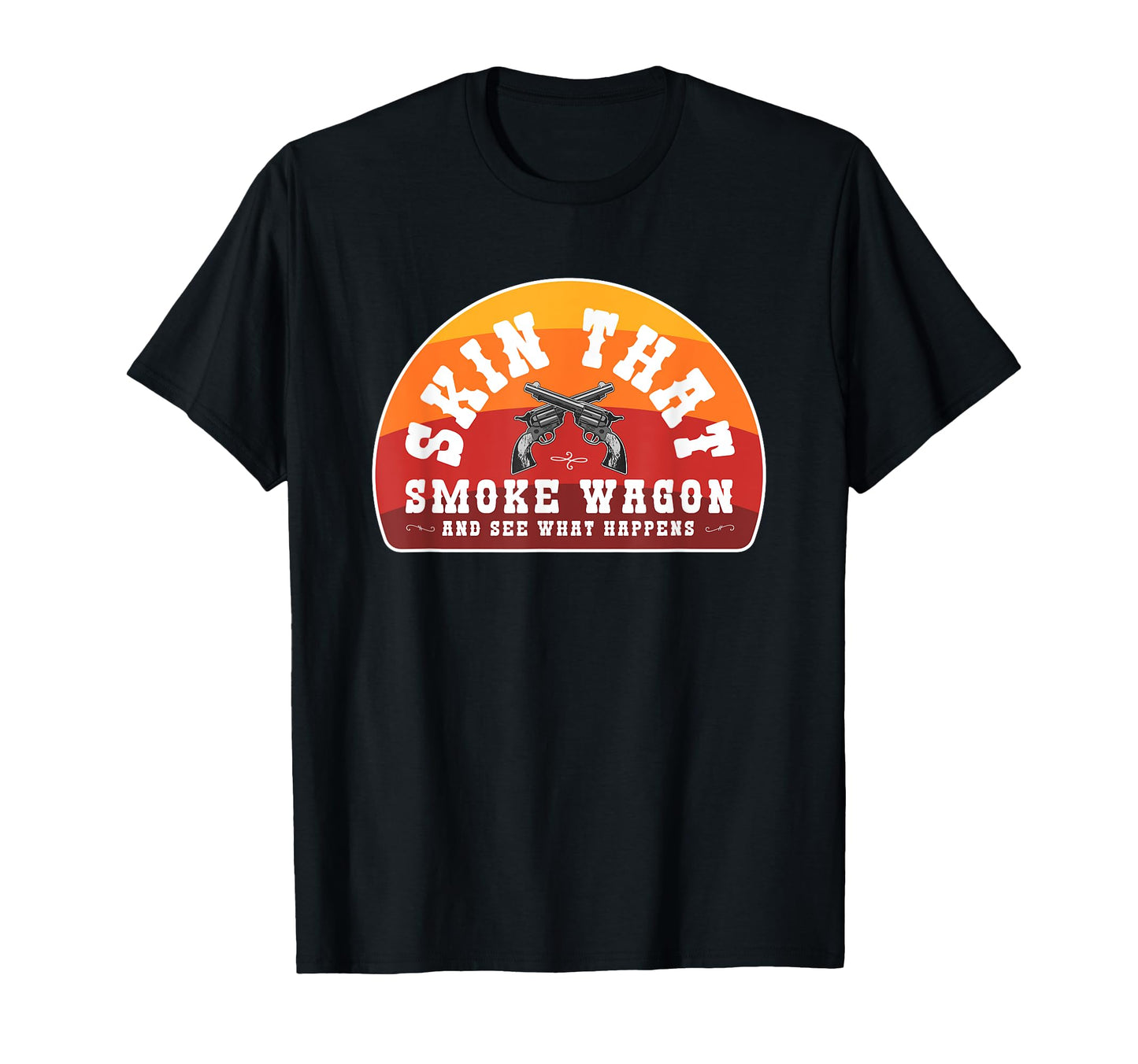 Skin That Smoke Wagon Desert Sunset T-Shirt - Minimalist Print Unisex - T-Shirt, Sweatshirt, Hoodie