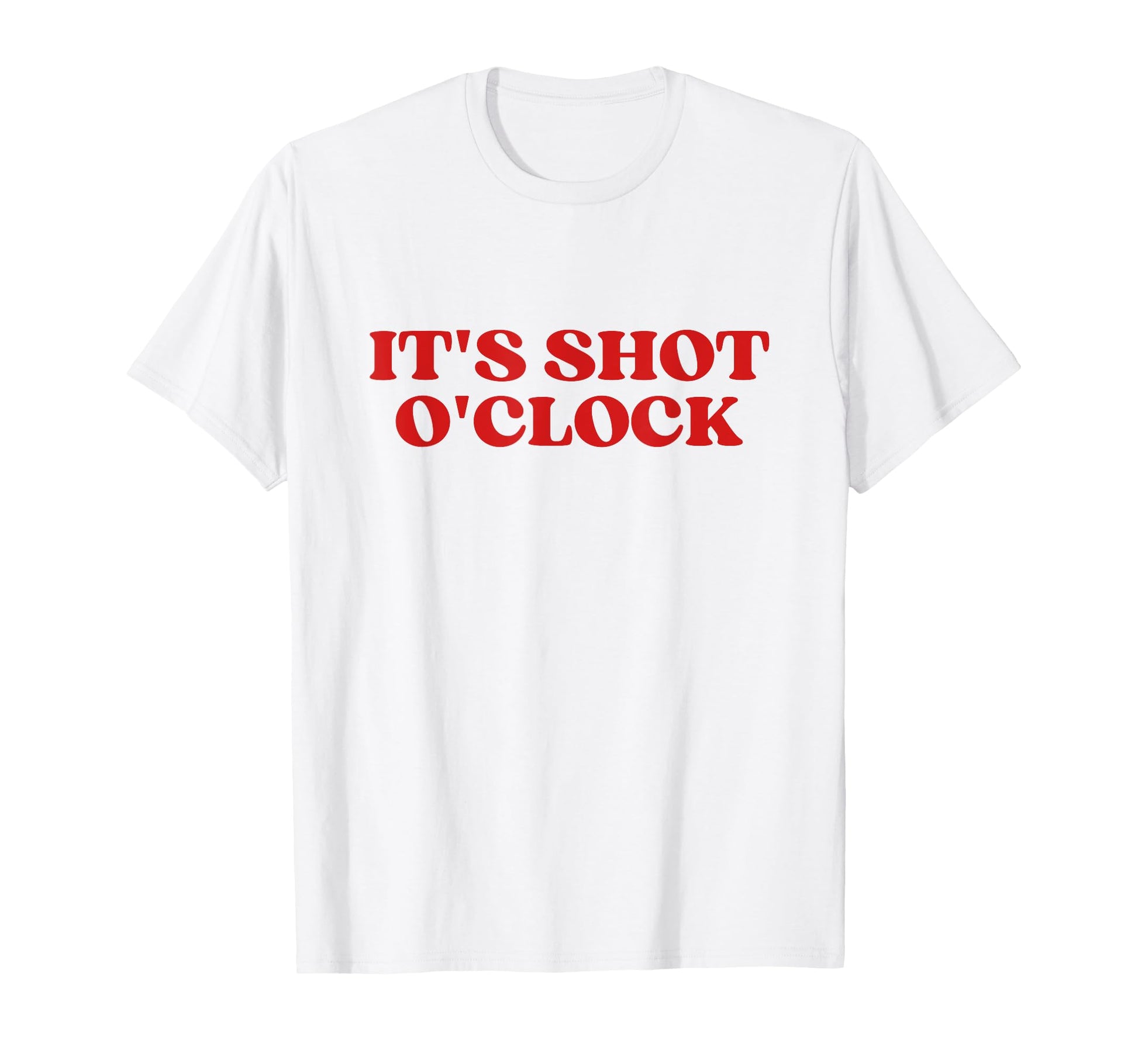Its Shot Oclock Y2K Aesthetic T-Shirt - Custom Art Print Men Women - T-Shirt, Sweatshirt, Hoodie