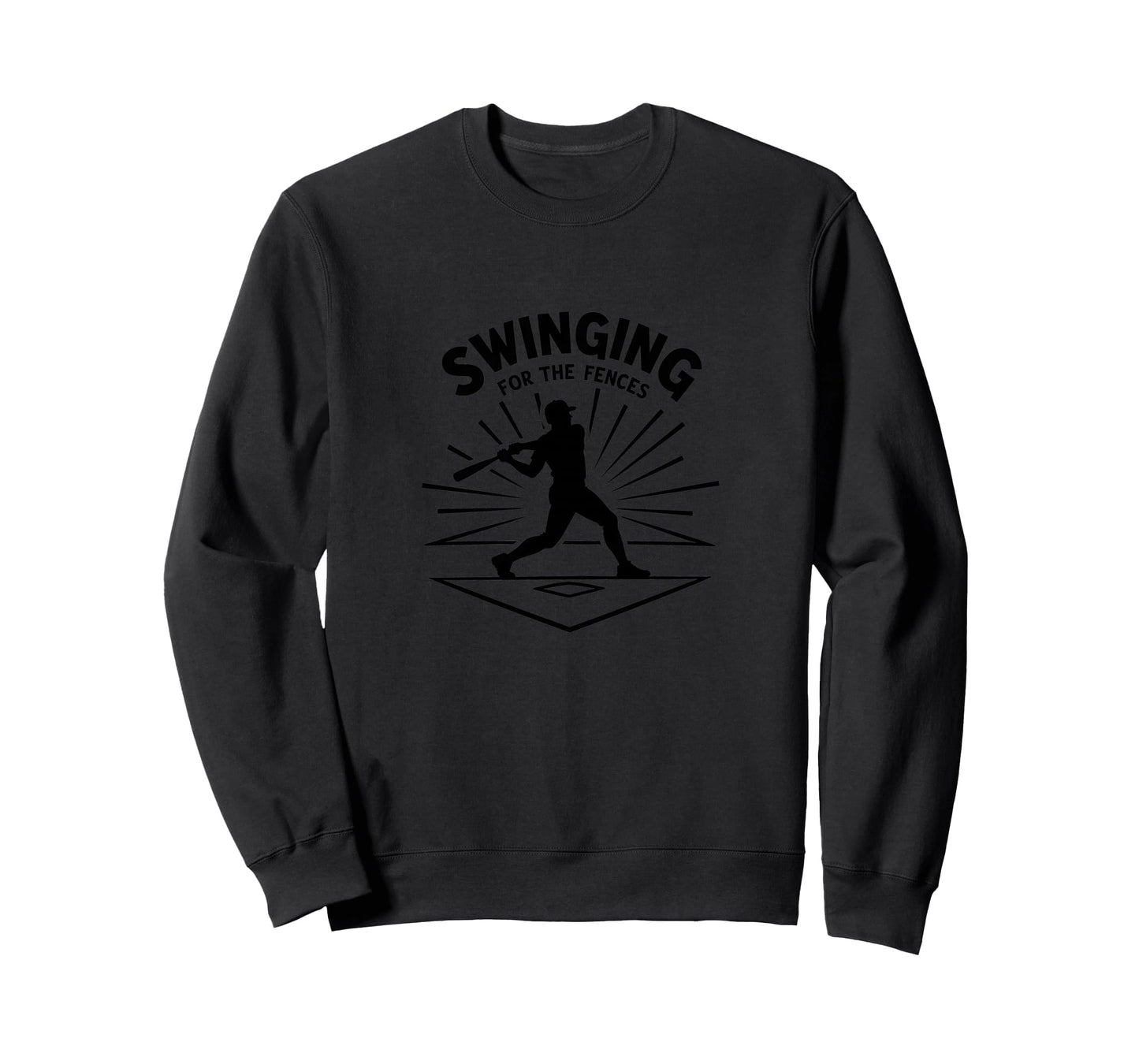 Baseball Swinging Fences Home Sweatshirt - Casual Everyday Wear for Adults - T-Shirt, Sweatshirt, Hoodie