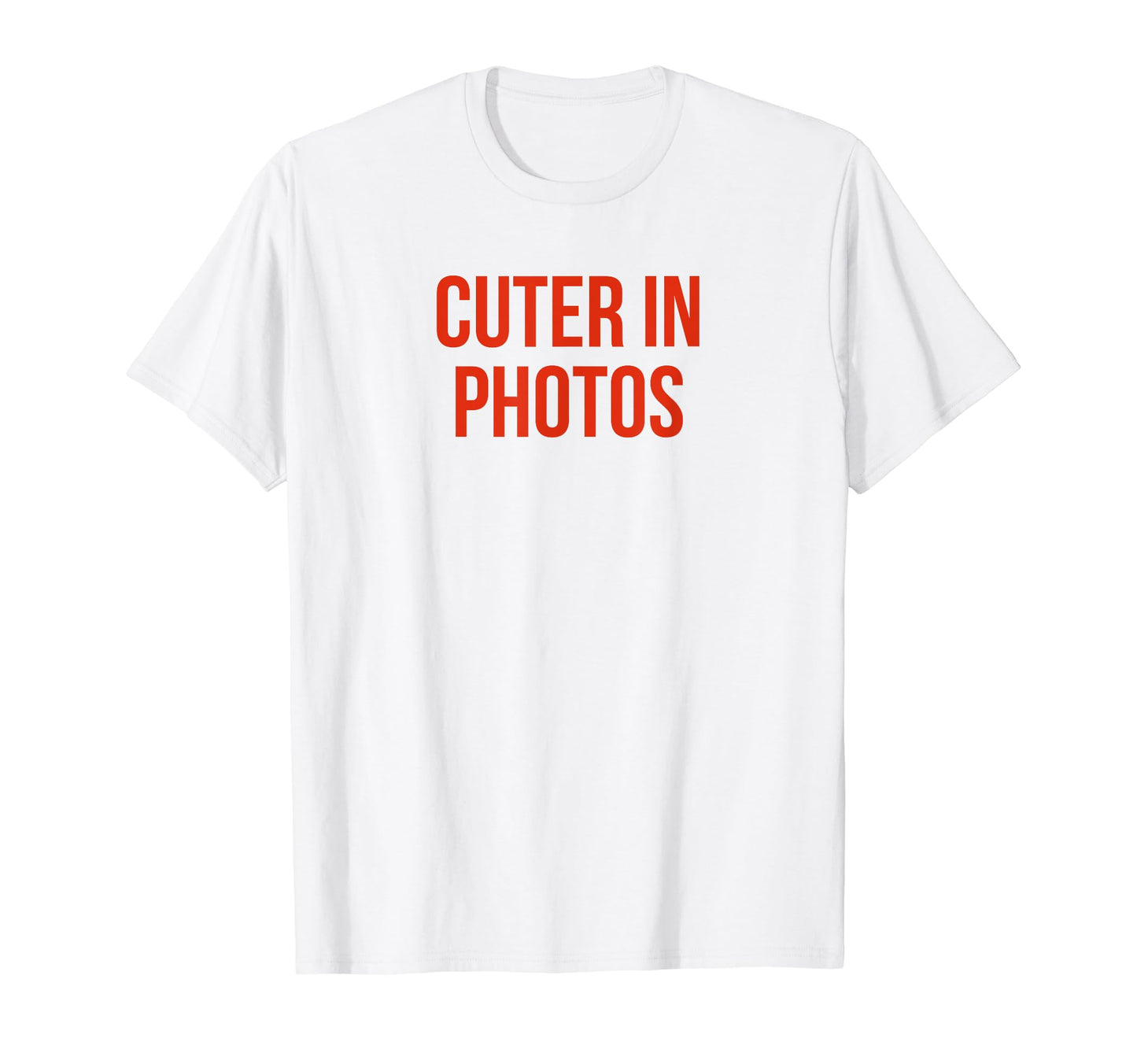 Cuter Photos Funny Y2K Aesthetic T-Shirt - Minimalist Print Men Women - T-Shirt, Sweatshirt, Hoodie