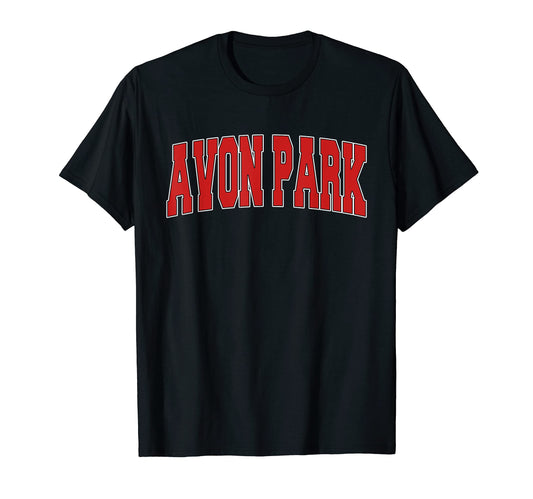 Avon Park Fl Florida Varsity Usa T-Shirt - Casual Everyday Wear Unisex - T-Shirt, Sweatshirt, Hoodie