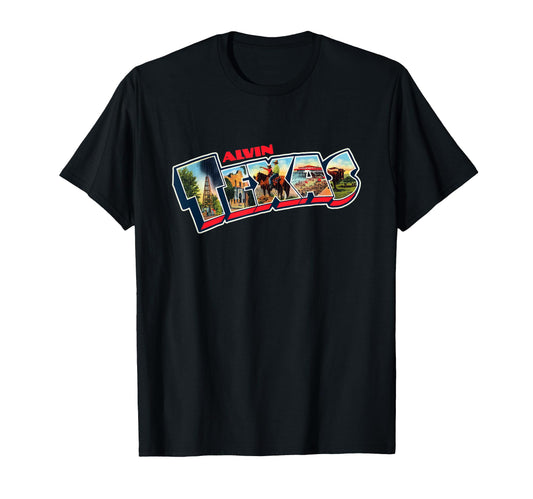 Alvin Texas Postcard Tpa Travel Logo T-Shirt - Streetwear Style Unisex - T-Shirt, Sweatshirt, Hoodie