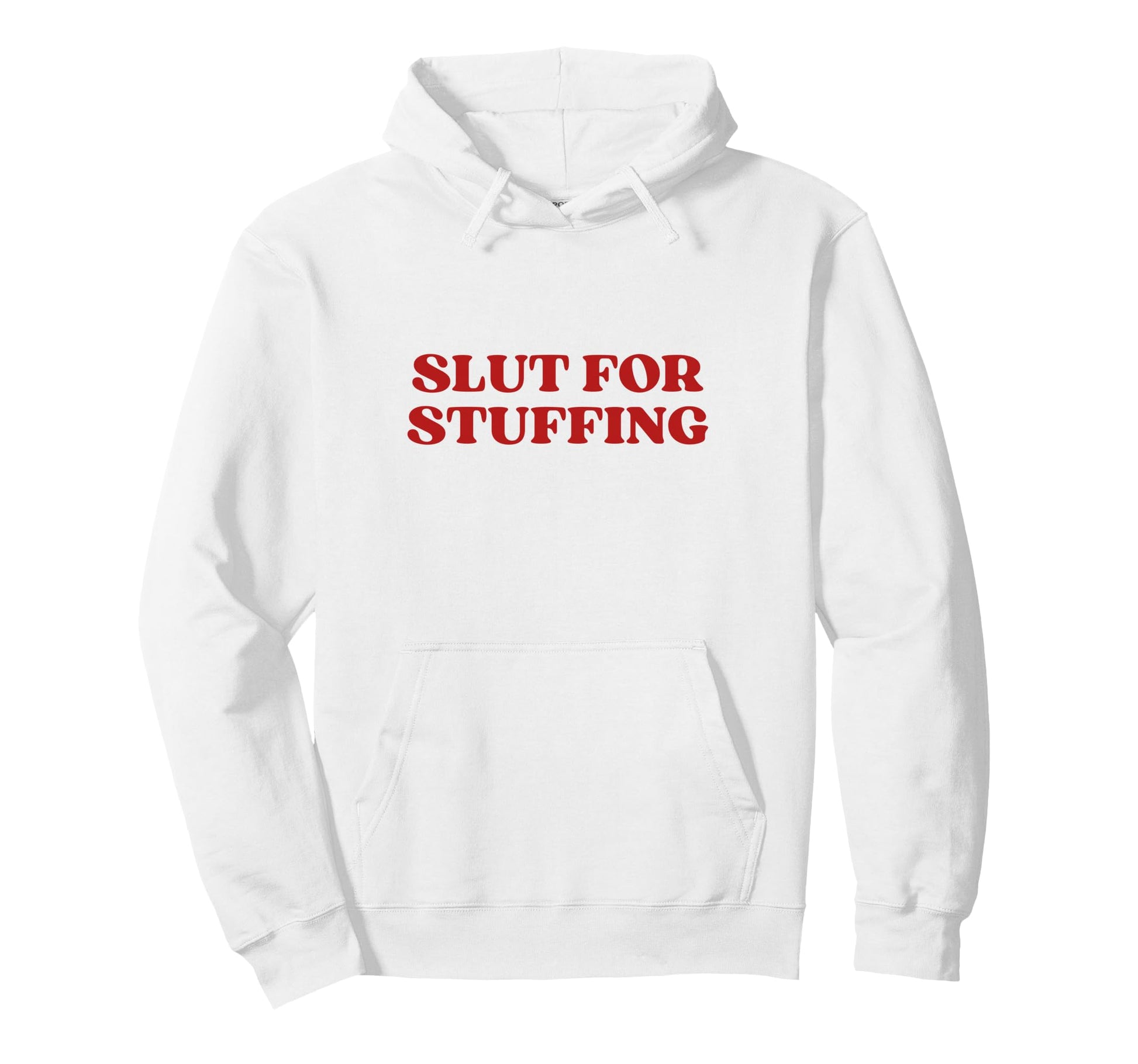 Slut Stuffing Y2K Aesthetic Trendy Hoodie - Minimalist Print Unisex - T-Shirt, Sweatshirt, Hoodie