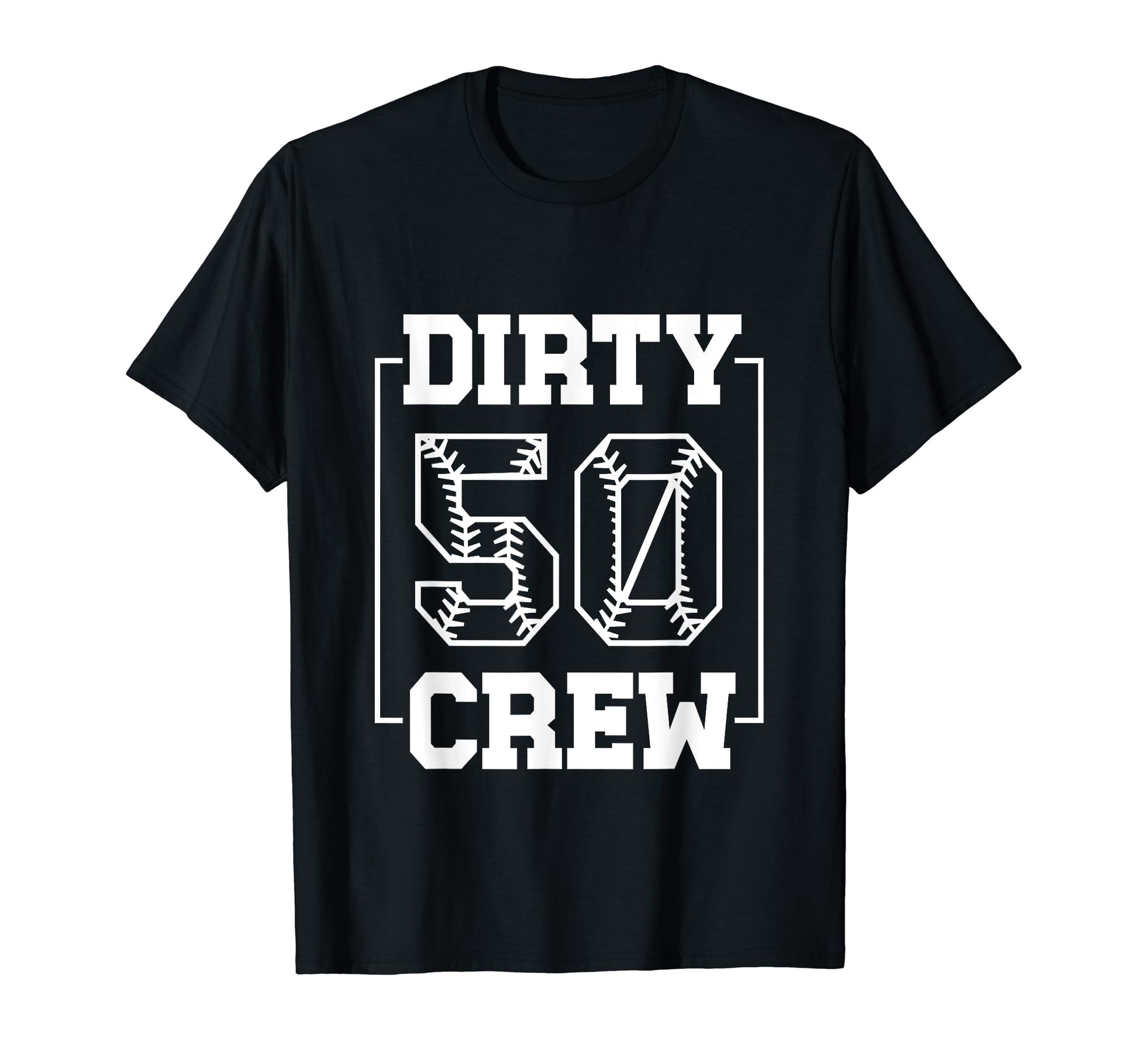 Dirty 50 Crew Funny 50Th Birthday T-Shirt - Aesthetic Graphic Unisex - T-Shirt, Sweatshirt, Hoodie