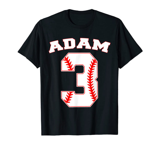 Adam Baseball Name Three Years 3Rd T-Shirt - Novelty Apparel Unisex - T-Shirt, Sweatshirt, Hoodie
