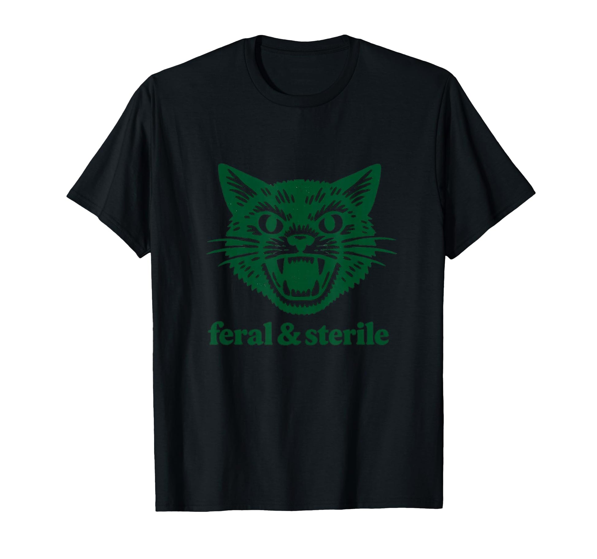 Feral And Sterile Funny Raunchy Gen T-Shirt - Custom Art Print for Adults - T-Shirt, Sweatshirt, Hoodie