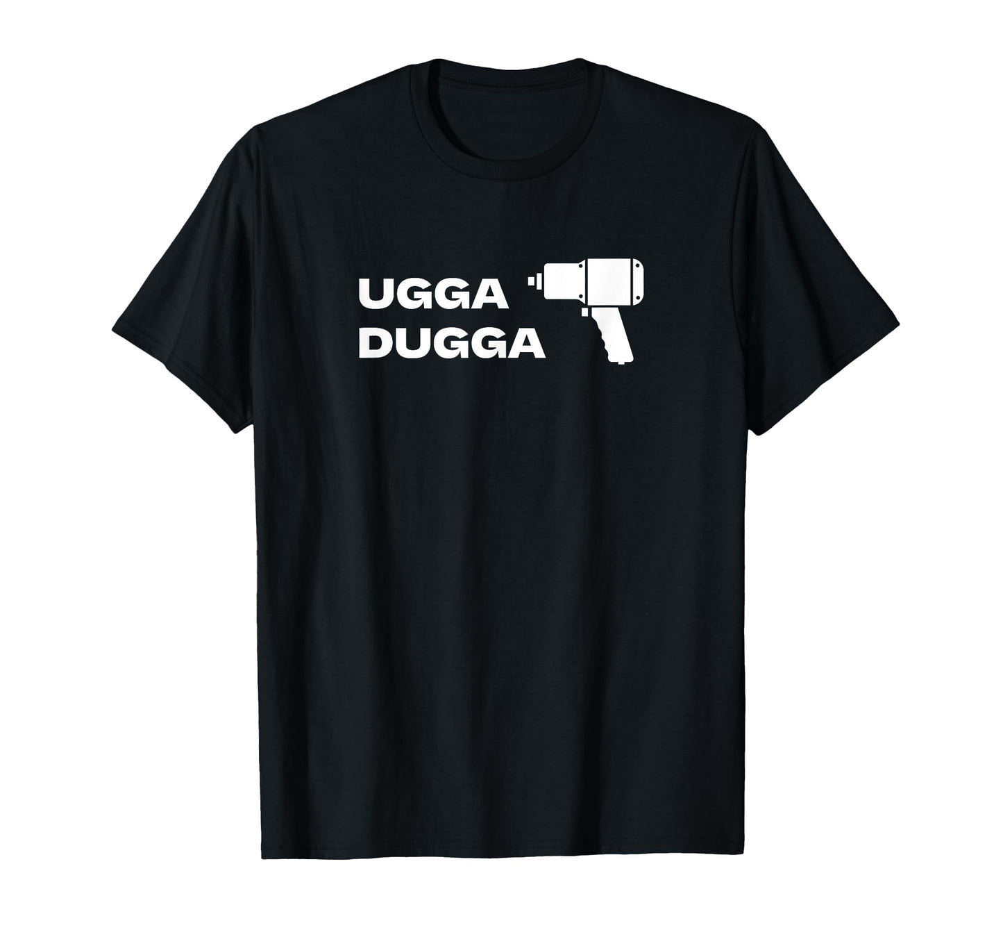 Ugga Dugga Funny Mechanic Garage Impact T-Shirt - Aesthetic Graphic Unisex - T-Shirt, Sweatshirt, Hoodie