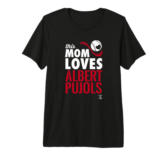 Albert Pujols This Mom Loves Tri Blend T-Shirt - Streetwear Style Men Women - T-Shirt, Sweatshirt, Hoodie