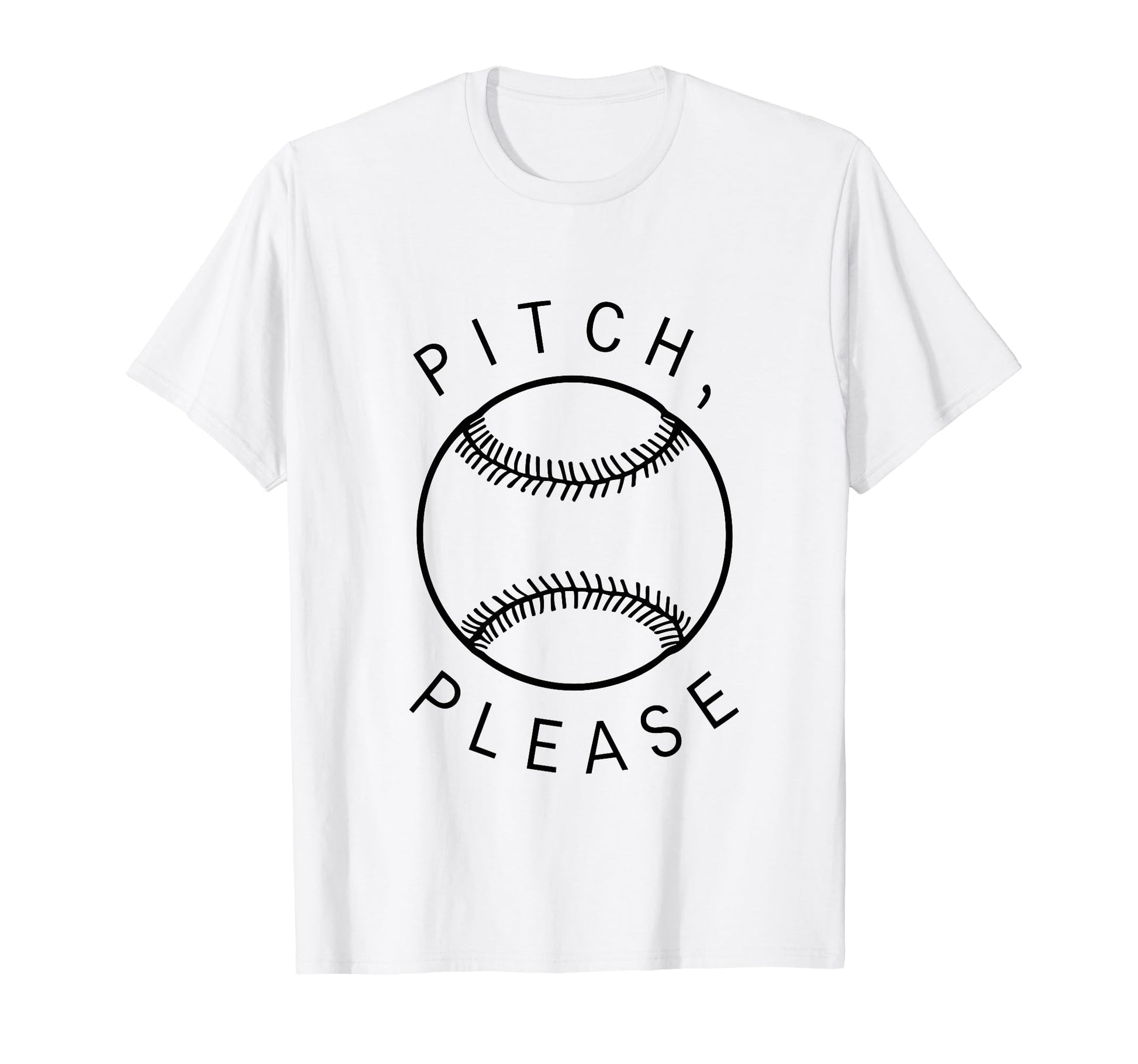 Pitching Baseball Player Pitch Please T-Shirt - Graphic Print Unisex - T-Shirt, Sweatshirt, Hoodie