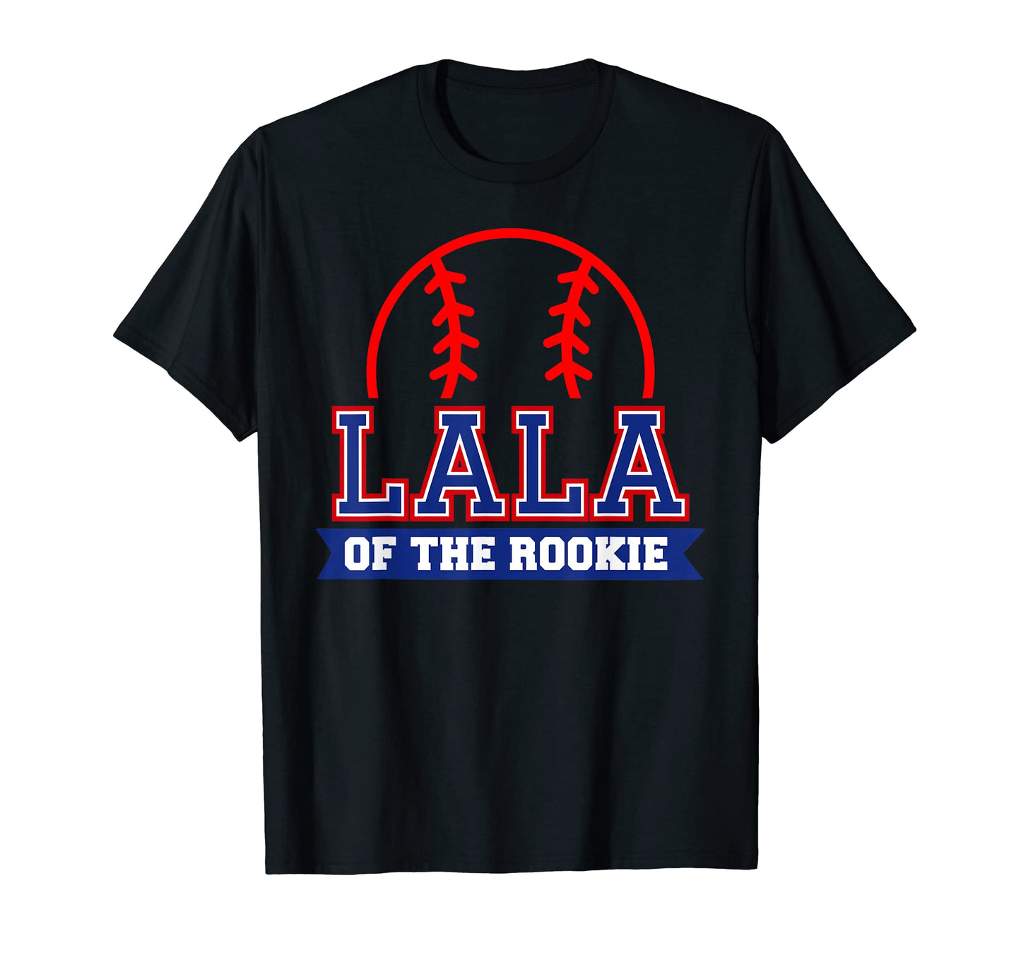 Lala Rookie 1St Birthday Baseball Theme T-Shirt - Aesthetic Graphic Unisex - T-Shirt, Sweatshirt, Hoodie