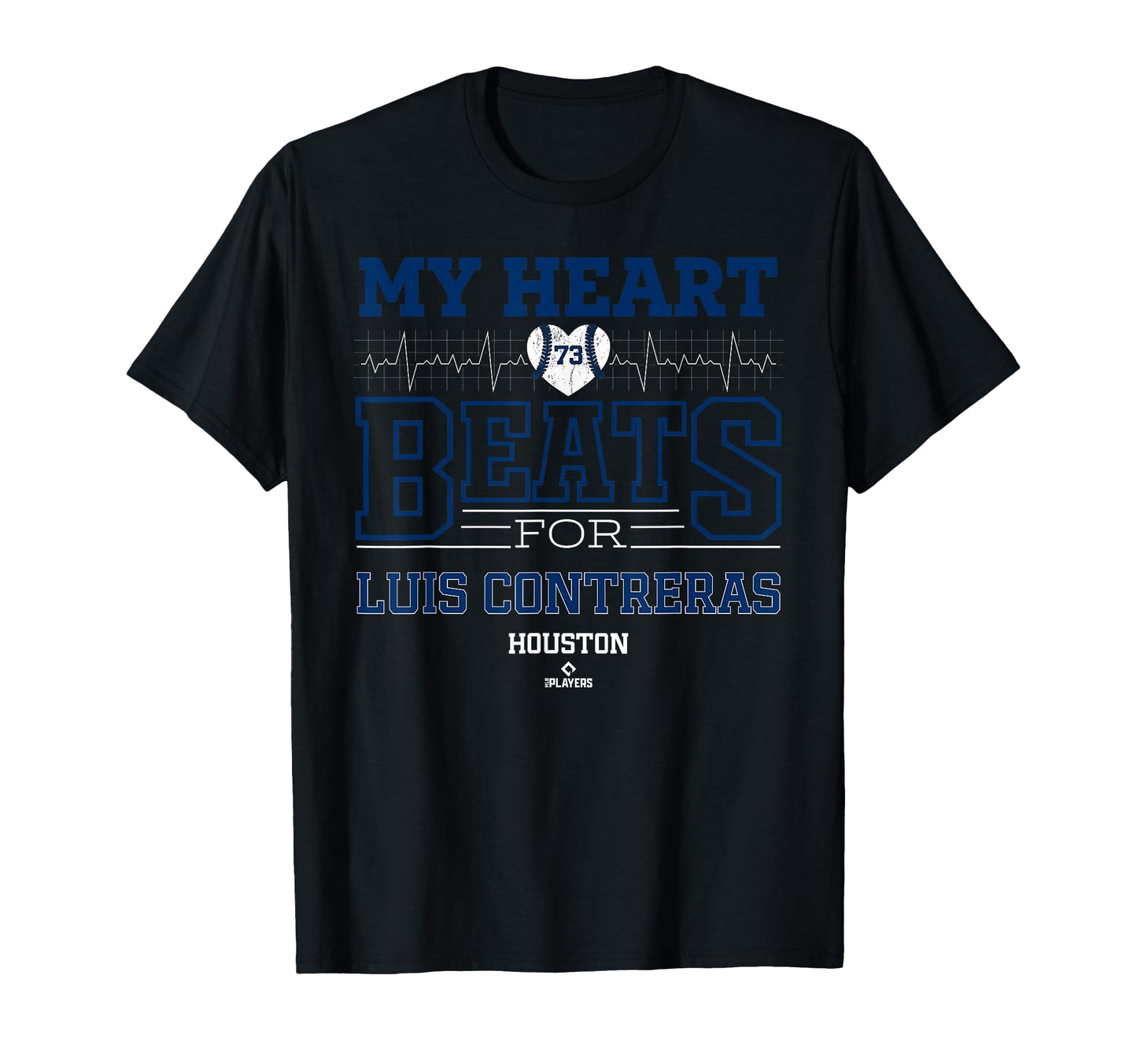 My Heart Beats Luis Contreras Houston T-Shirt - Unique Graphic for Adults - T-Shirt, Sweatshirt, Hoodie