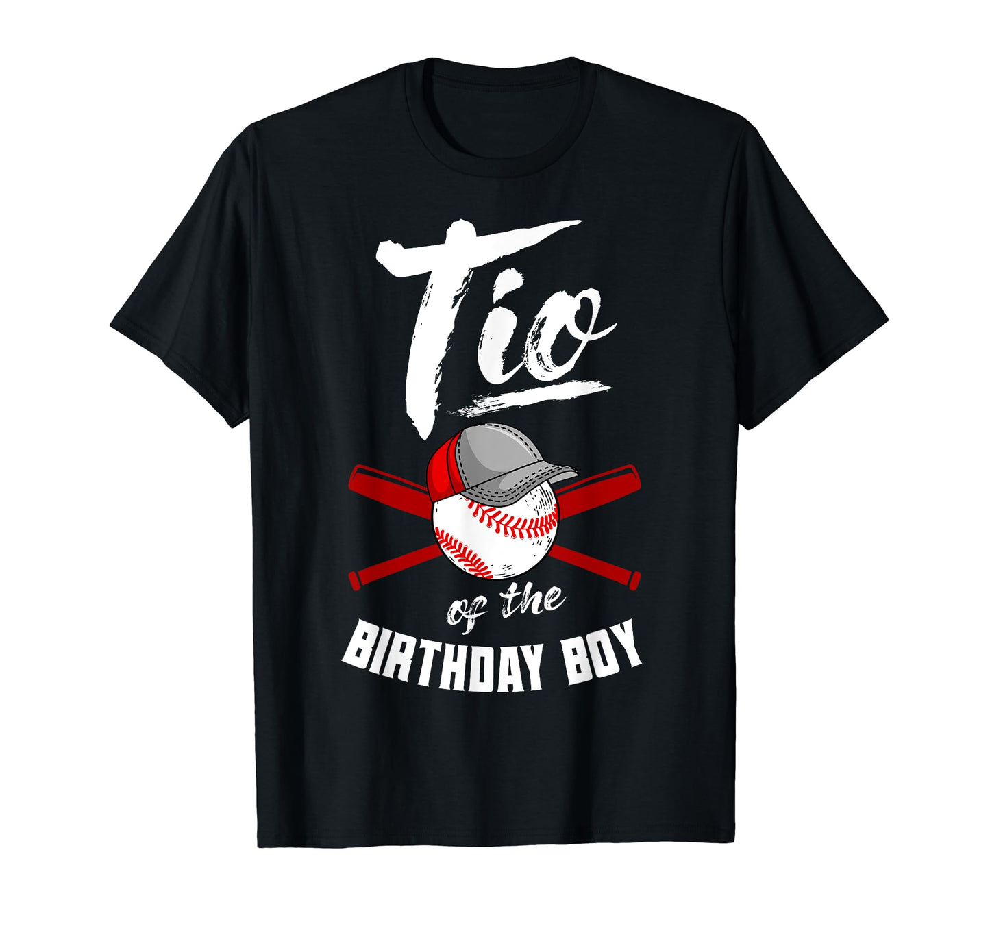Tio Birthday Baseball Bday Party T-Shirt - Fun Novelty Design for Adults - T-Shirt, Sweatshirt, Hoodie