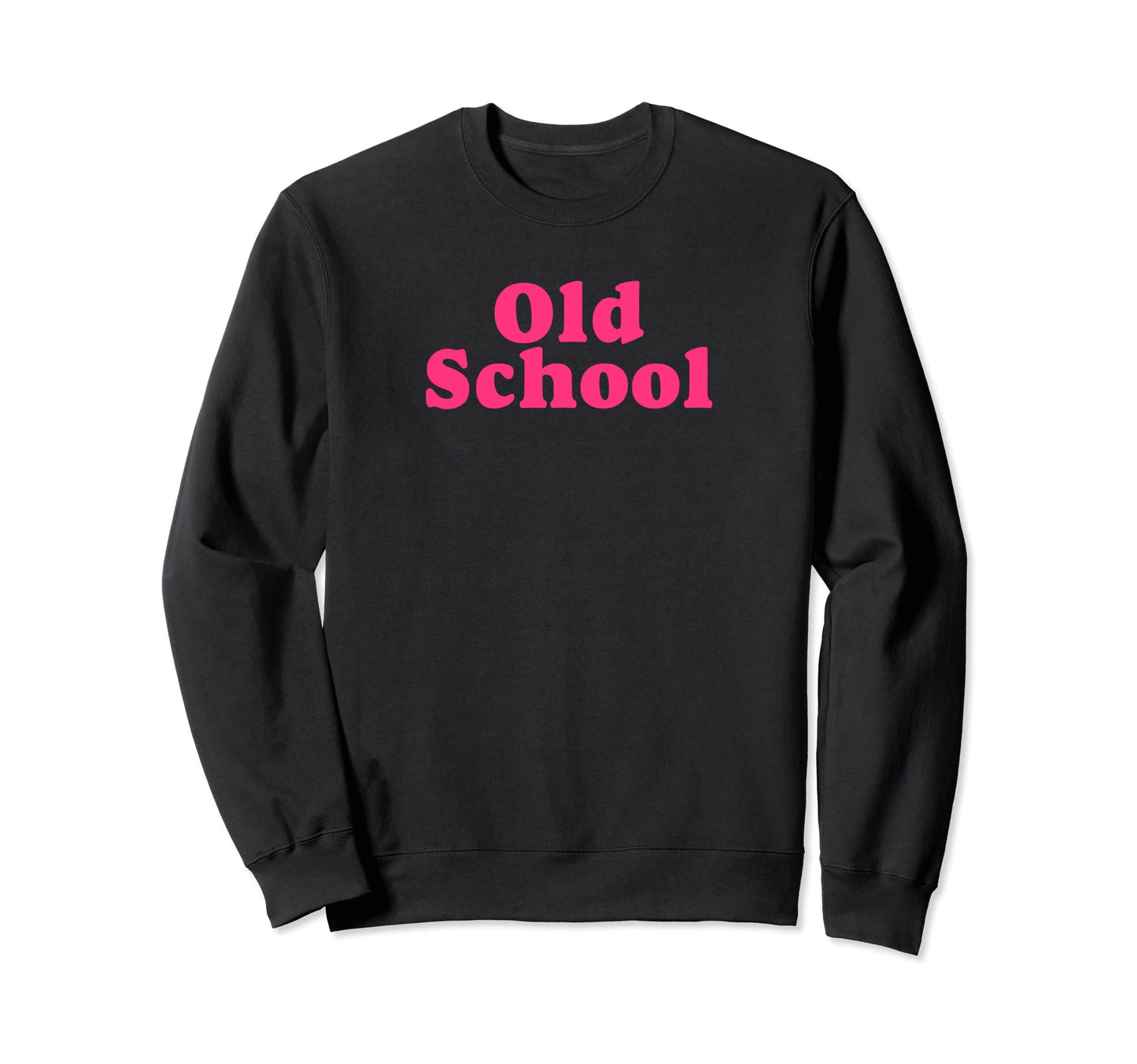 Old School Sweatshirt - Custom Art Print Unisex - T-Shirt, Sweatshirt, Hoodie