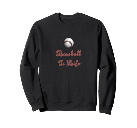 Baseball Is Life Script Athletic Sweatshirt - Casual Everyday Wear Unisex - T-Shirt, Sweatshirt, Hoodie