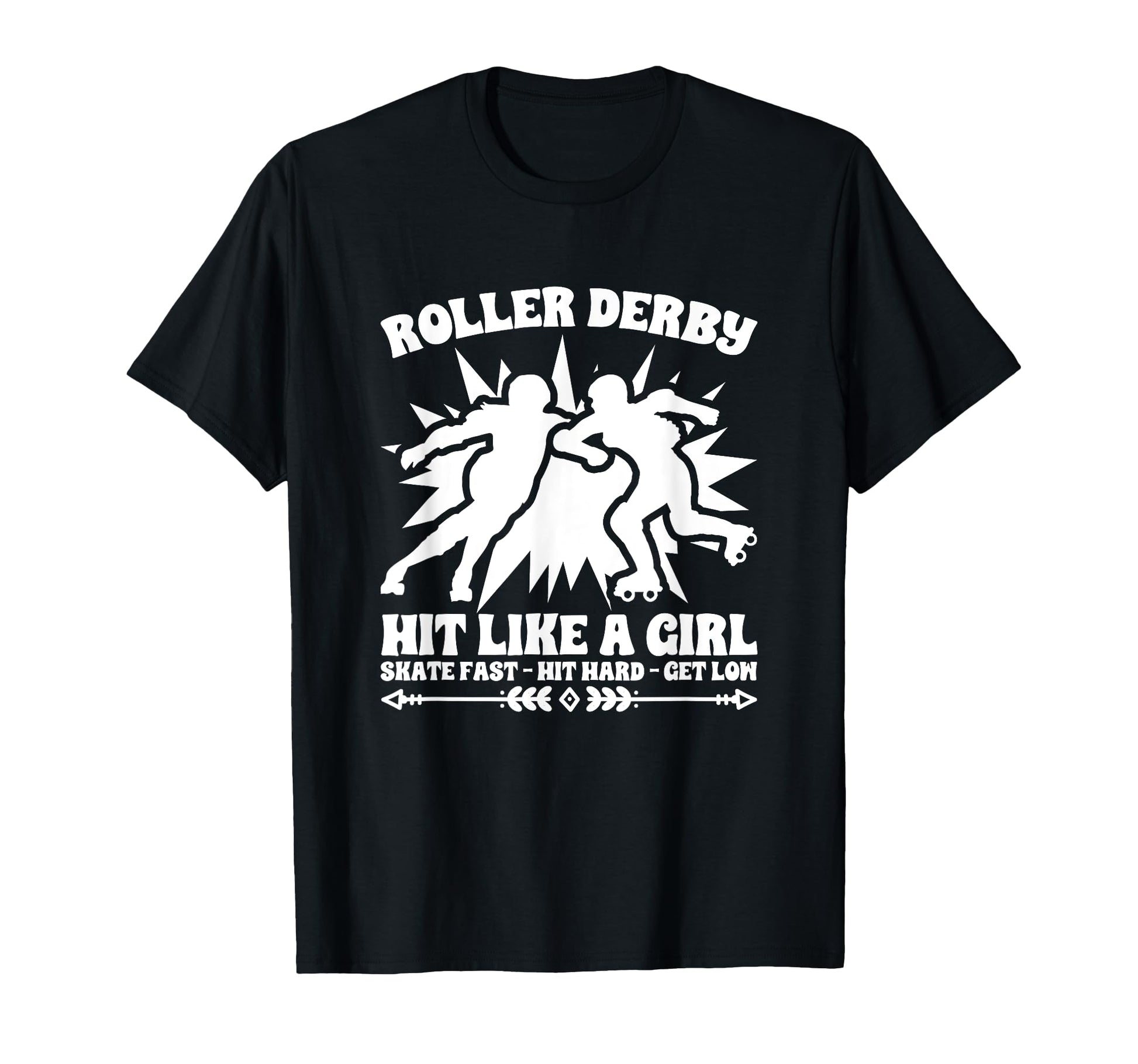 Hit Like Roller Derby Skater T-Shirt - Casual Everyday Wear Men Women - T-Shirt, Sweatshirt, Hoodie