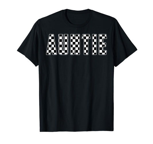 Auntie Racing Race Car Auntie Checkered T-Shirt - Minimalist Print Unisex - T-Shirt, Sweatshirt, Hoodie