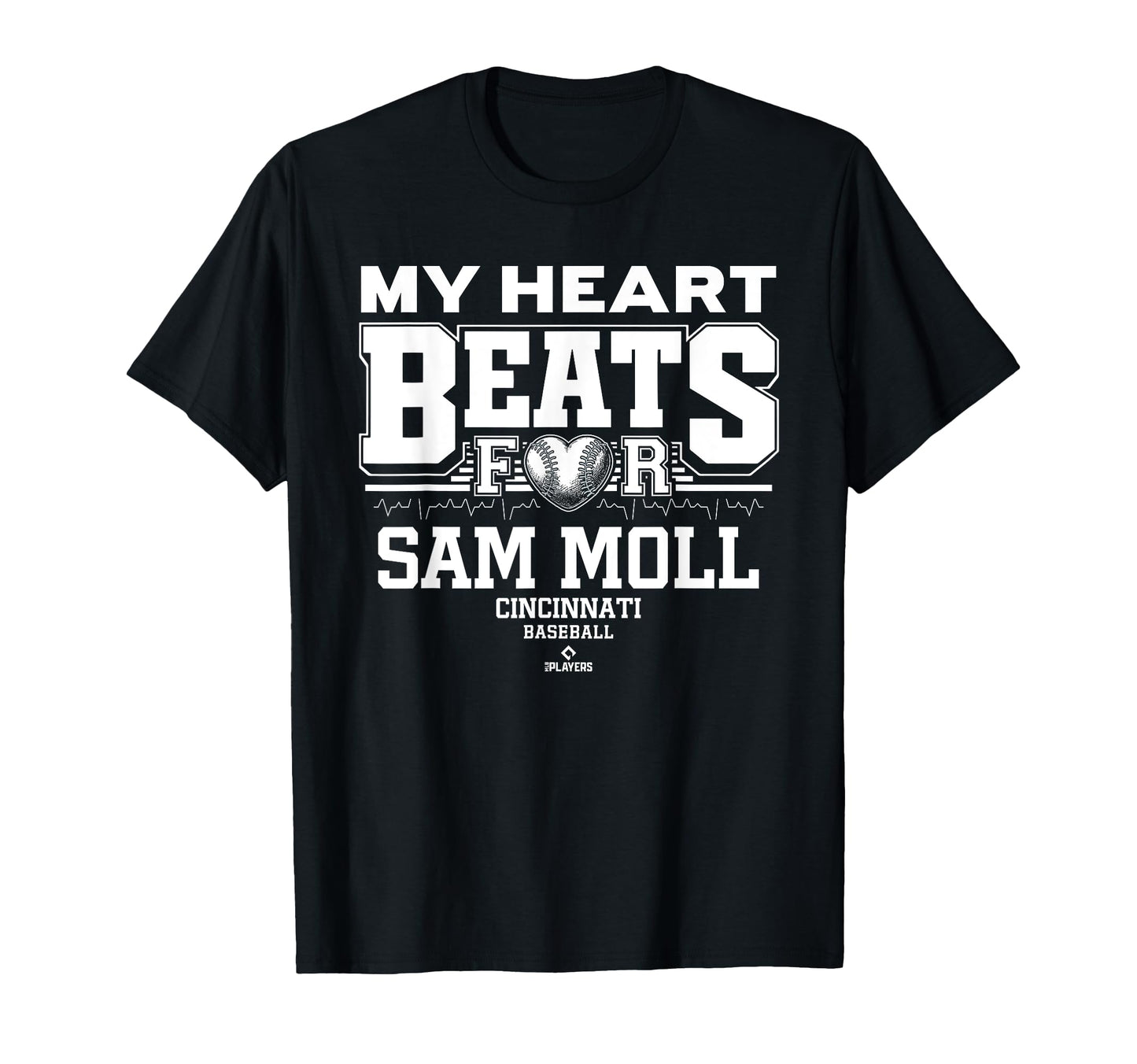 My Heart Beats Sam Moll Cincinnati T-Shirt - Custom Art Print Unisex - T-Shirt, Sweatshirt, Hoodie