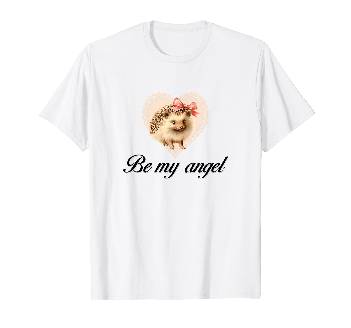 Be My Angel Hedgehog Coquette Bow T-Shirt - Unique Graphic for Adults - T-Shirt, Sweatshirt, Hoodie