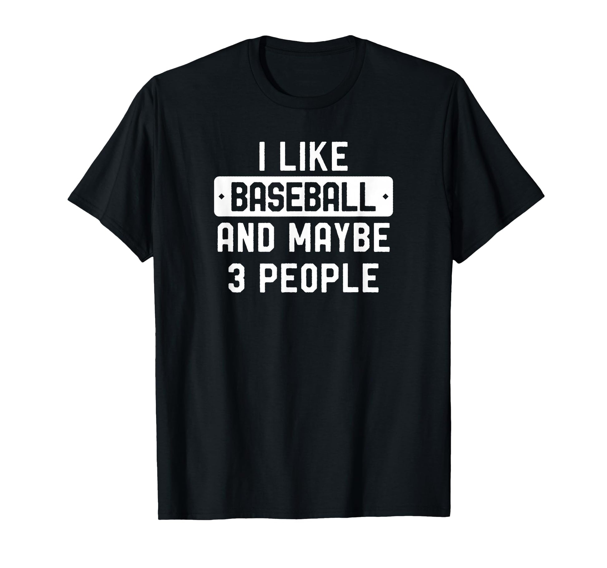 I Love Baseball T Shirts And Gifts T-Shirt - Casual Everyday Wear Unisex - T-Shirt, Sweatshirt, Hoodie